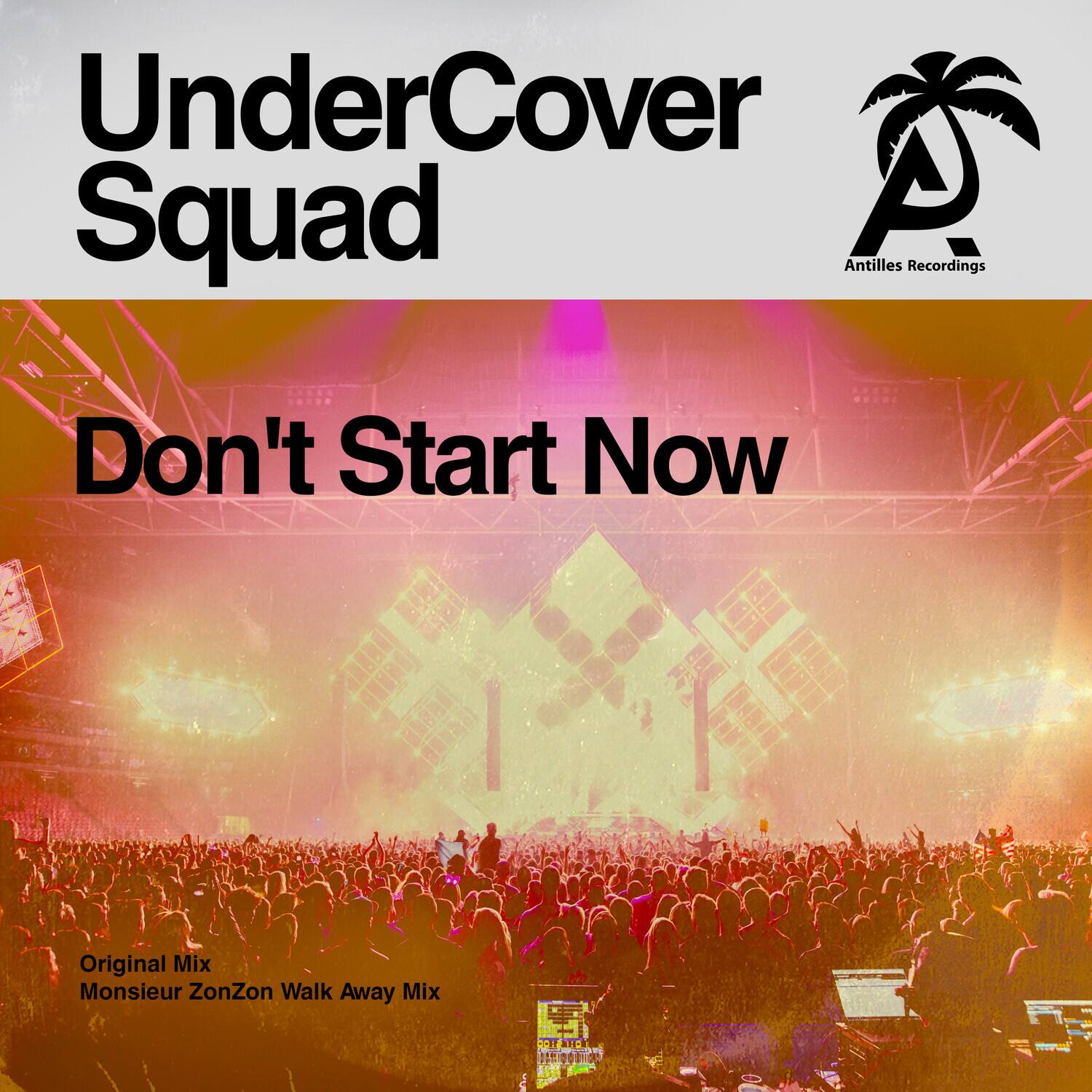 Undercover Squad - Don't Start Now  - COMPACT DISCS