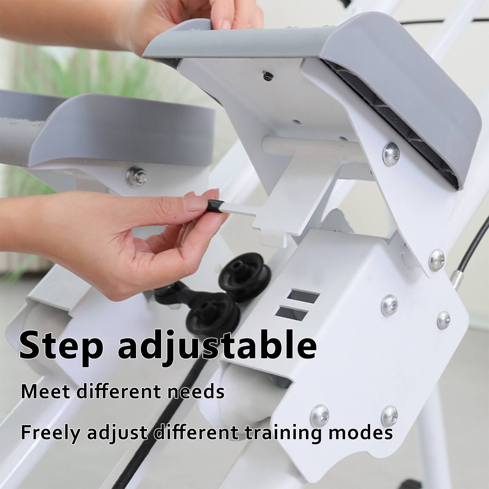 Step adjustable  
Meet different needs  
Freely adjust different training modes