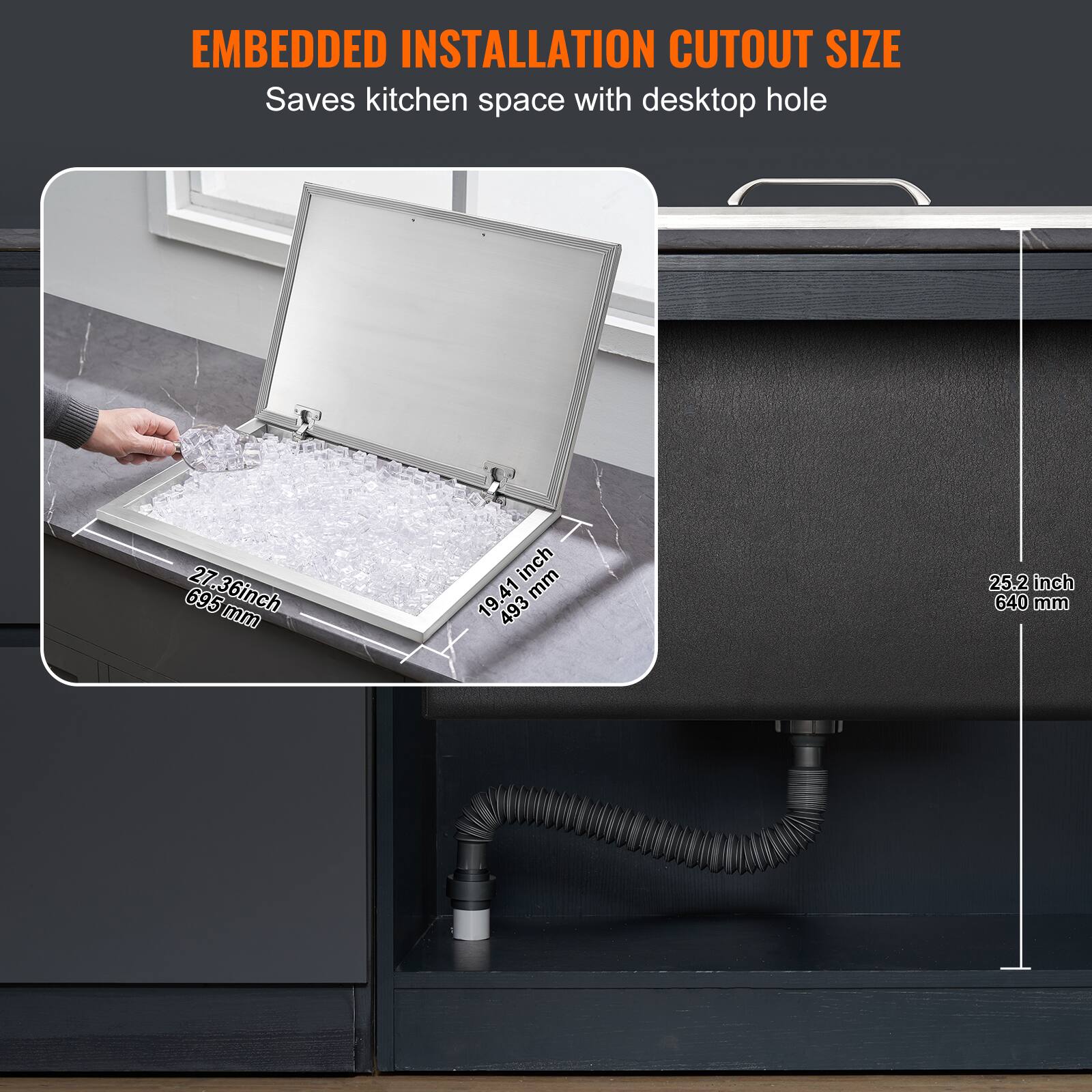 EMBEDDED INSTALLATION CUTOUT SIZE  
Saves kitchen space with desktop hole  

27.36 inch  
695 mm  

19.41 inch  
493 mm  

25.2 inch  
640 mm