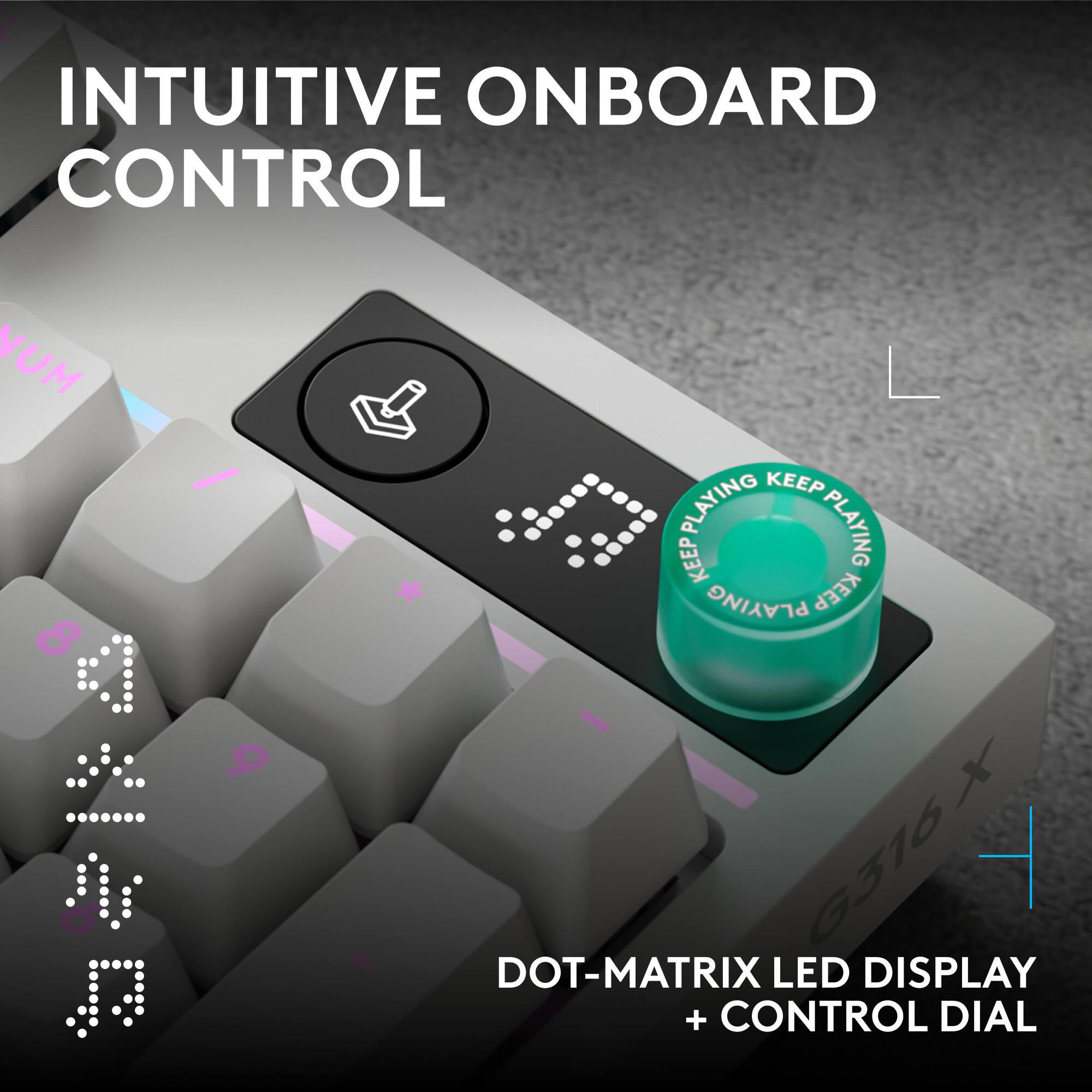 INTUITIVE ONBOARD CONTROL

DOT-MATRIX LED DISPLAY + CONTROL DIAL