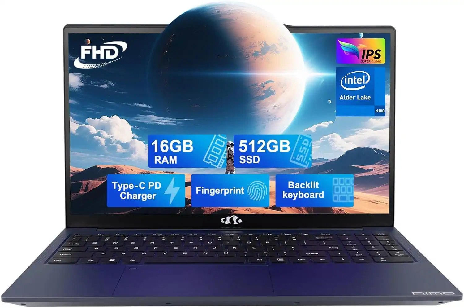 FHD IPS SUPER CLEAR  
Intel Alder Lake N100  
16GB RAM  
512GB SSD  
Type-C PD Charger  
Fingerprint  
Backlit keyboard