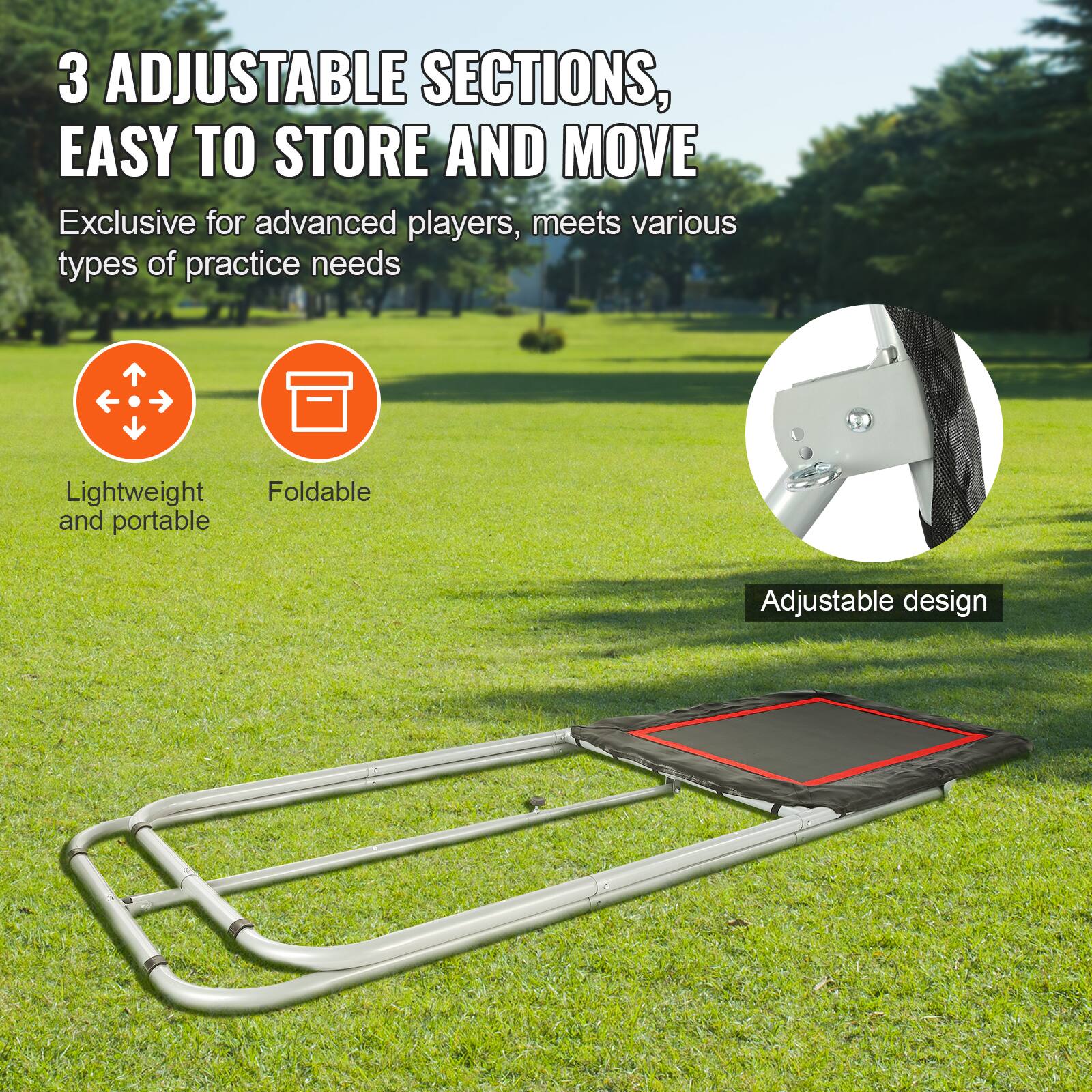 3 ADJUSTABLE SECTIONS, EASY TO STORE AND MOVE

Exclusif for advanced players, meets various types of practice needs

Lightweight and portable

Adjustable design