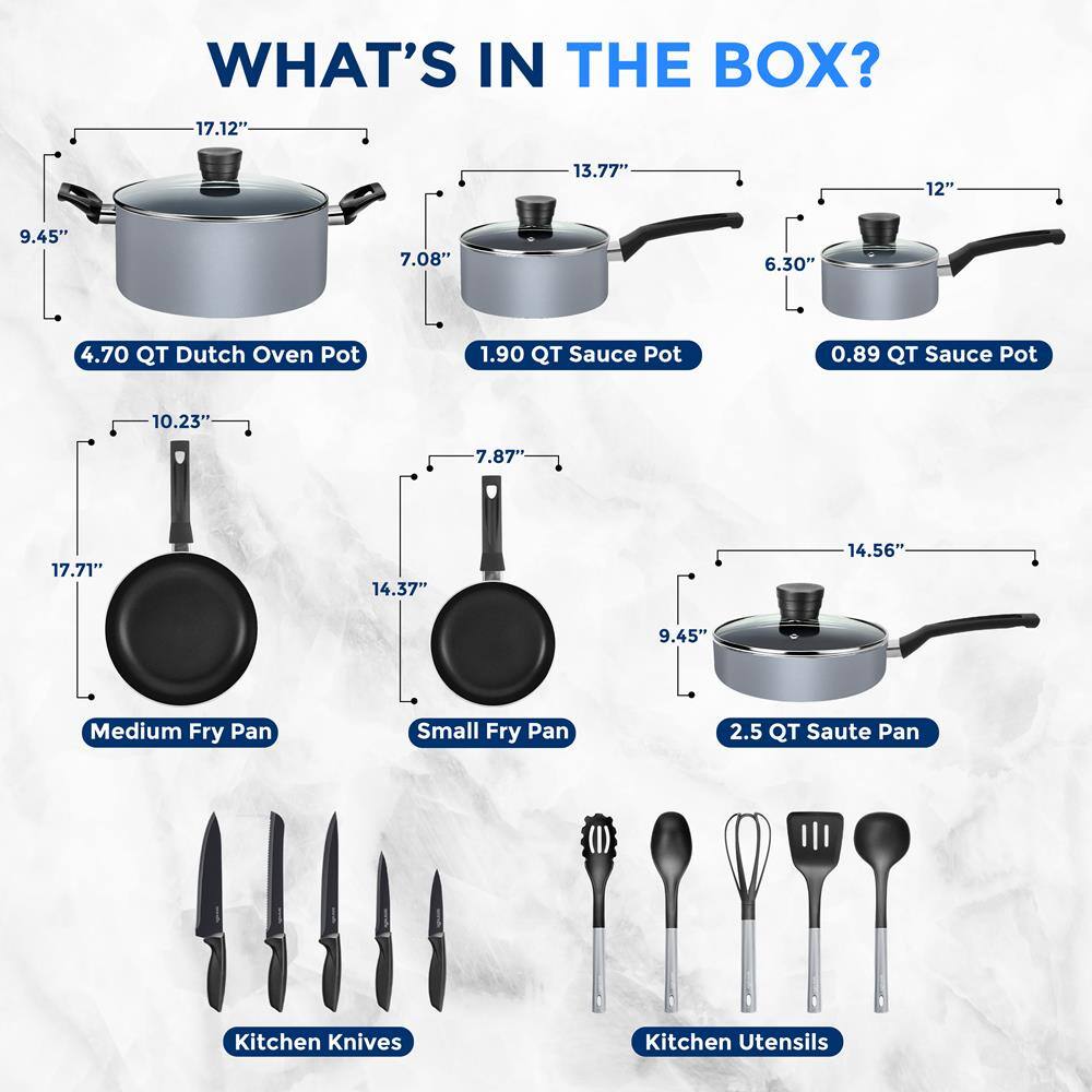 WHAT'S IN THE BOX?

- 4.70 QT Dutch Oven Pot
  - 17.12" x 13.77" x 9.45" x 7.08"

- 1.90 QT Sauce Pot
  - 13.77" x 12" x 6.30" x 7.08"

- 0.89 QT Sauce Pot
  - 12" x 6.30" x 7.08"

- Medium Fry Pan
  - 17.71" x 10.23" x 7.87"

- Small Fry Pan
  - 14.37" x 7.87"

- 2.5 QT Saute Pan
  - 14.56" x 9.45"

- Kitchen Knives

- Kitchen Utensils
