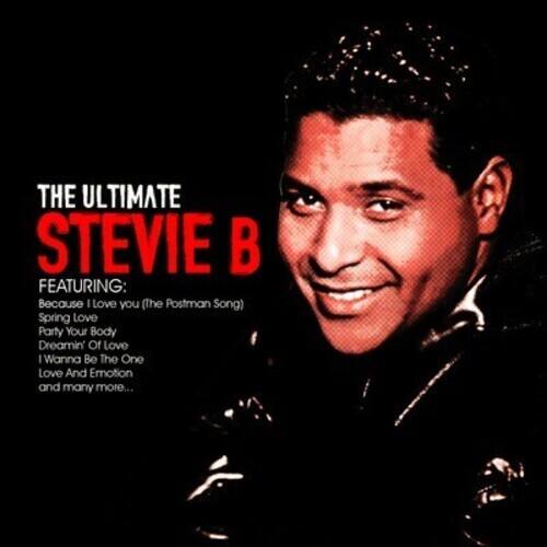 THE ULTIMATE STEVIE B

FEATURING:
- Because I Love You (The Postman Song)
- Spring Love
- Party Your Body
- Dreamin' Of Love
- I Wanna Be The One
- Love And Emotion
- and many more...