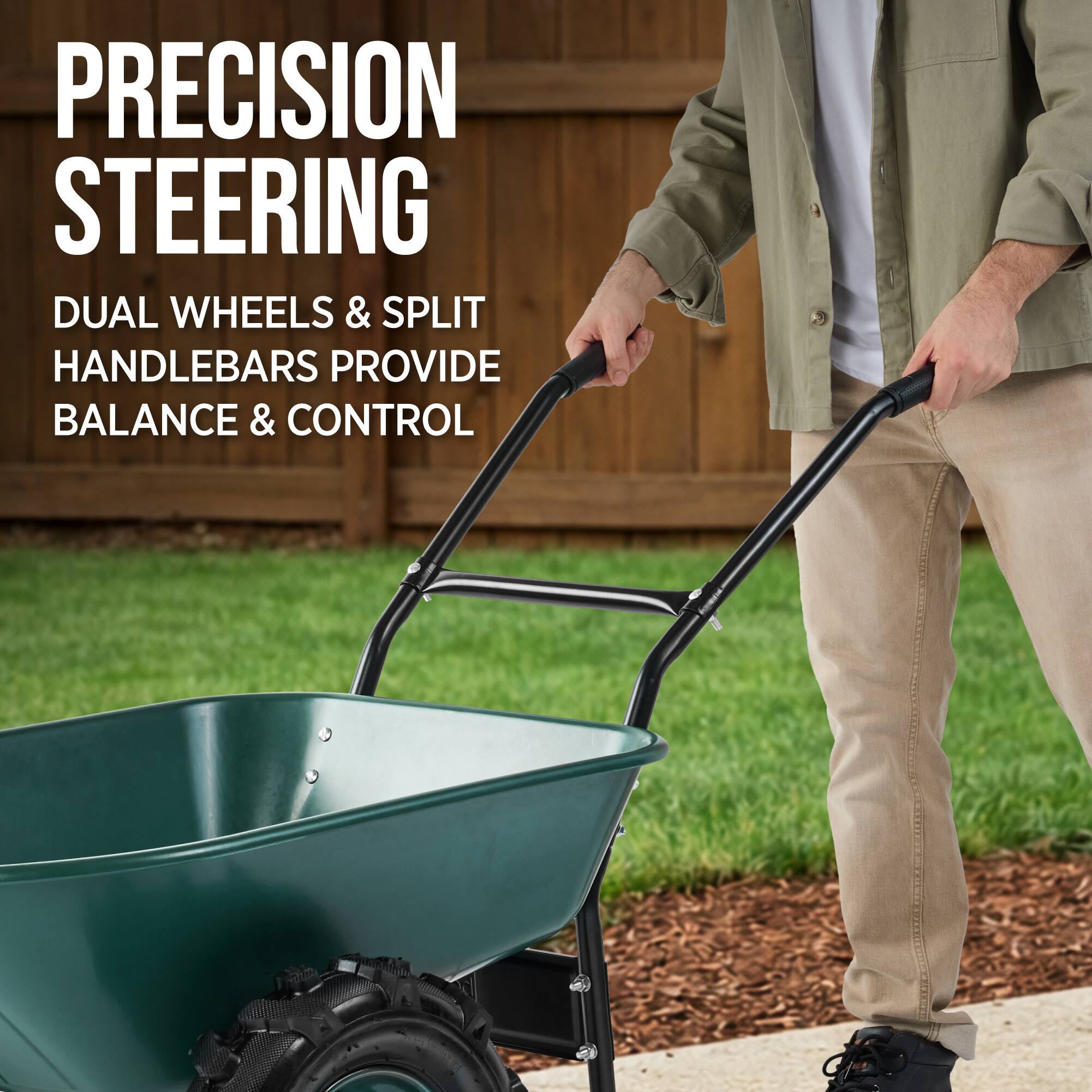 PRECISION STEERING

DUAL WHEELS & SPLIT HANDLEBARS PROVIDE BALANCE & CONTROL