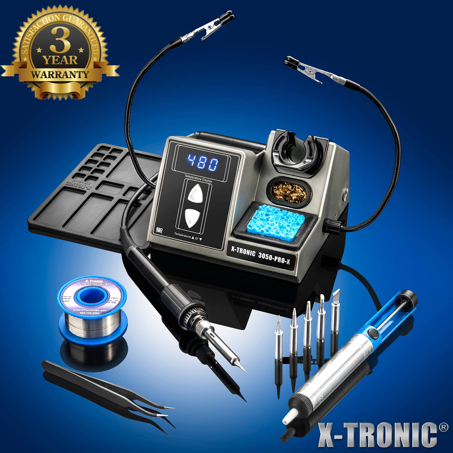 SATISFACTION GUARANTEED 3 YEAR WARRANTY

CTION SATISFACTION YEAR 3 GUARANTEED LEED WARRANTY

JINOUL-X ABR K

480 Temperature Display
Temperature A 3 F

X-TRONIC 3050-PRO-X
X-Tronic Fine Solder Wire

19:00 20 PRESE 100%

YOUR
www.K.topospotbA.com 2-742-2018

X-TRONIC