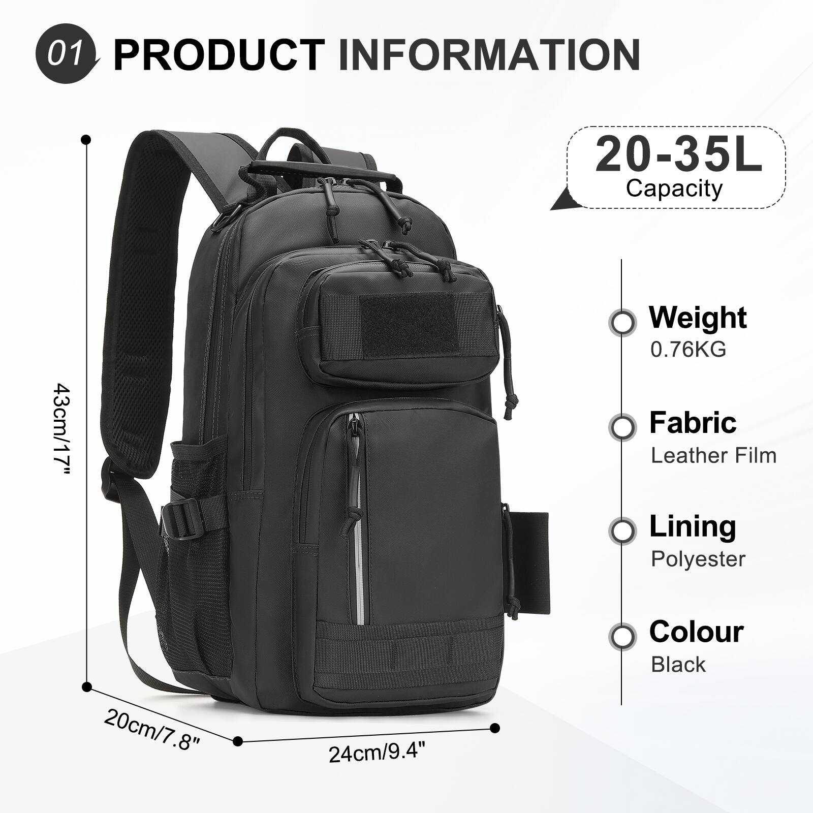 01 PRODUCT INFORMATION  
20-35L Capacity  
43cm/17"  
Weight: 0.76KG  
Fabric: Leather Film  
Lining: Polyester  
Colour: Black  
20cm/7.8"  
24cm/9.4"