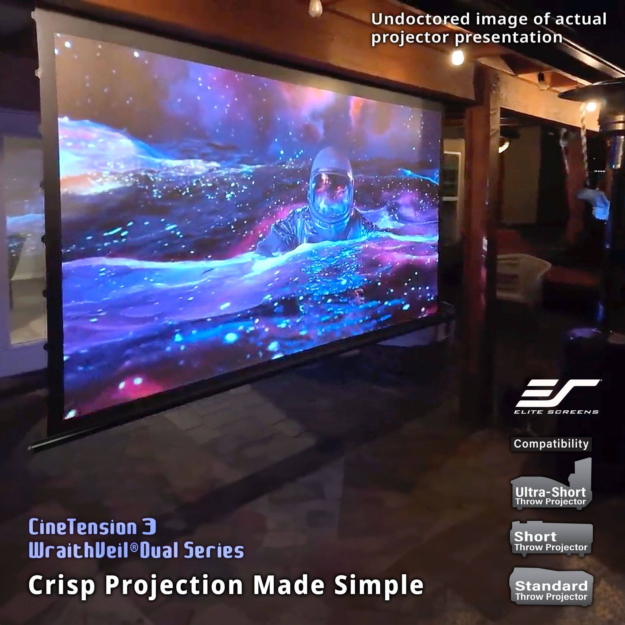 Undocored image of actual projector presentation

CineTension 3  
WraithVeil® Dual Series  
Crisp Projection Made Simple

Elite Screens  
Compatibility  
Ultra-Short Throw Projector  
Short Throw Projector  
Standard Throw Projector