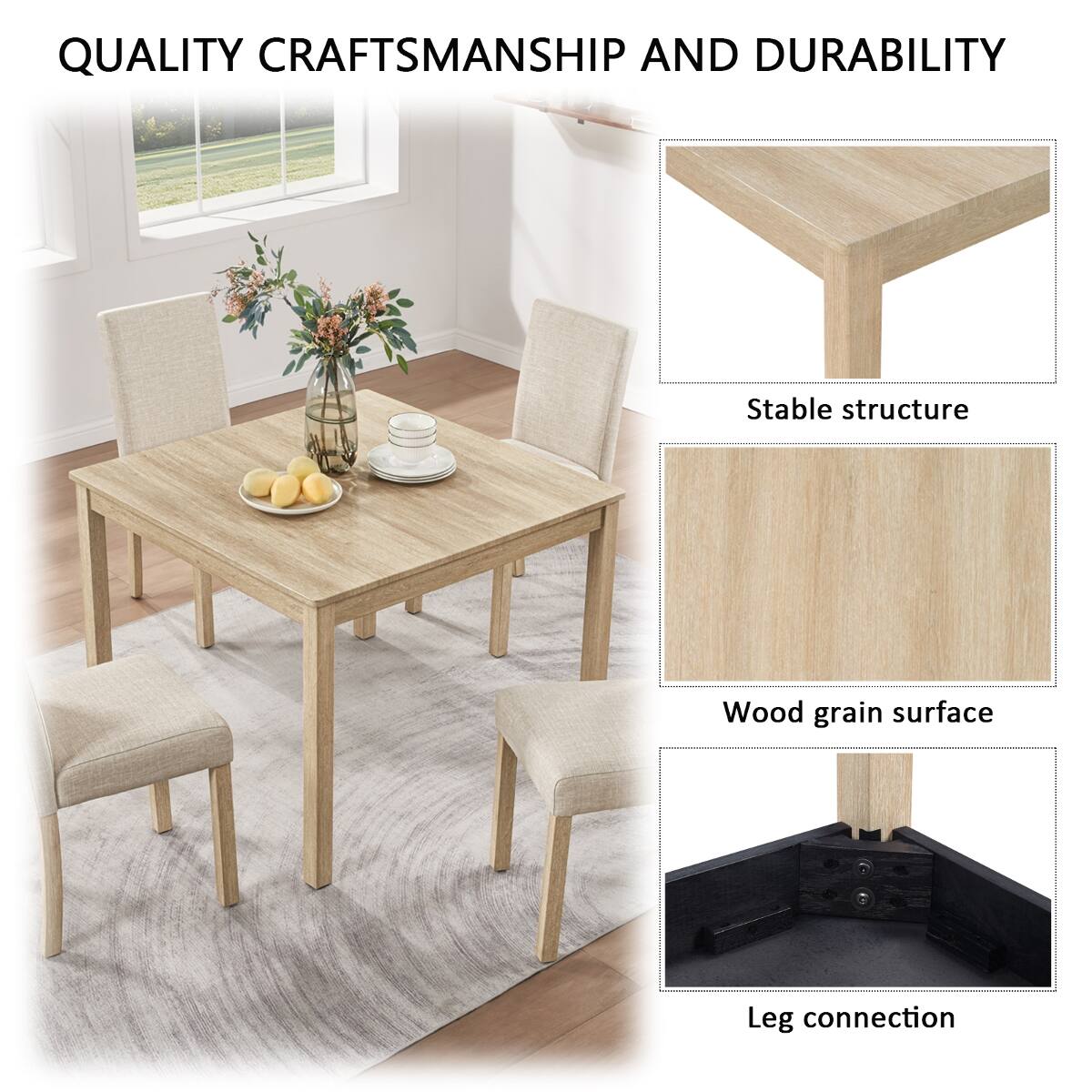 QUALITY CRAFTSMANSHIP AND DURABILITY

- Stable structure
- Wood grain surface
- Leg connection