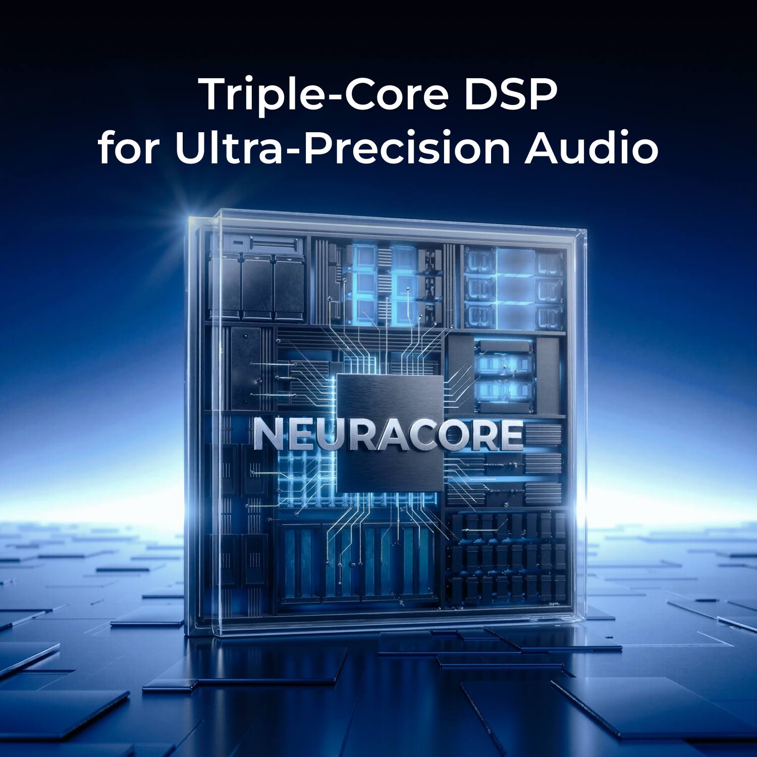 Triple-Core DSP for Ultra-Precision Audio  
NEURACORE