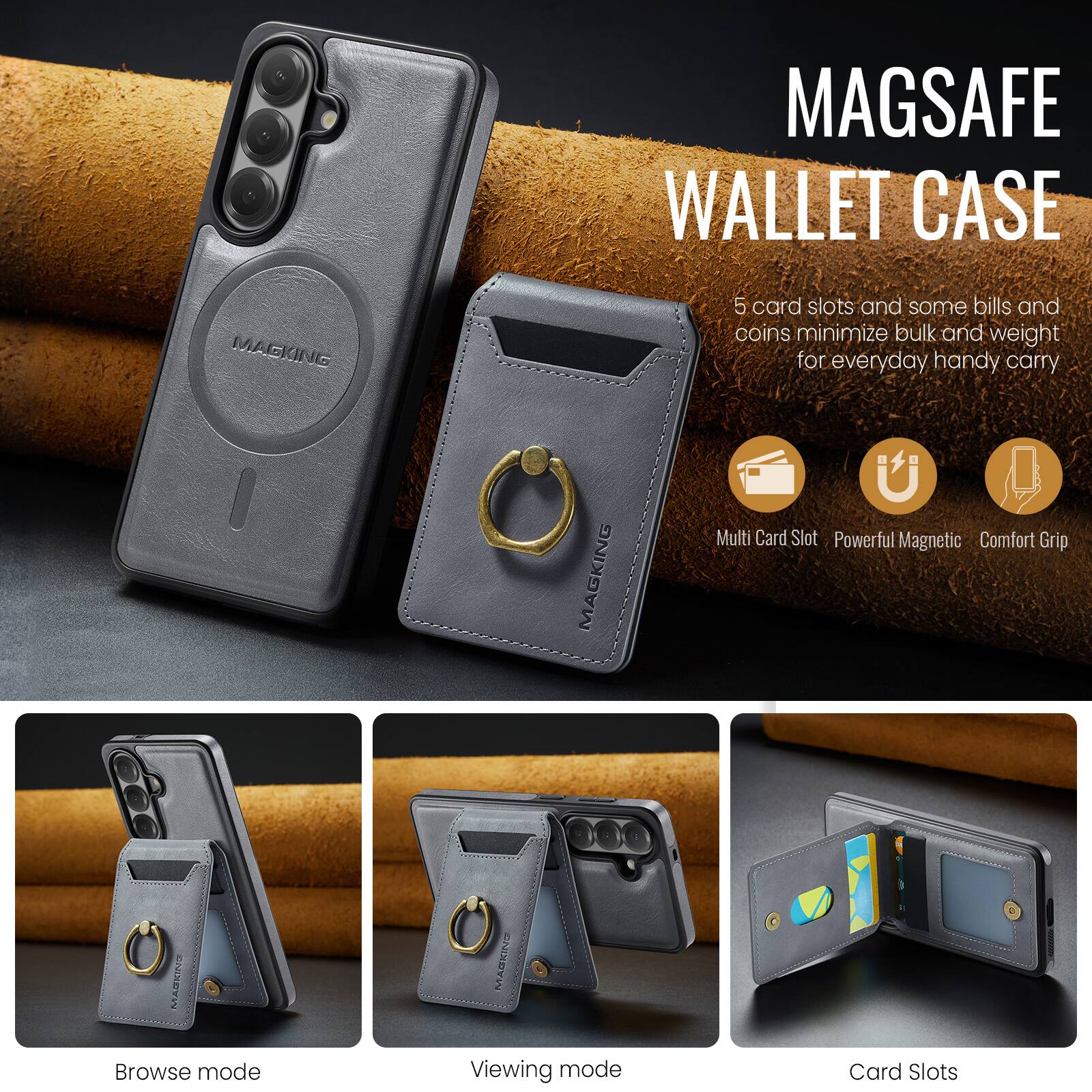 MAGSAFE WALLET CASE

5 card slots and some bills and coins minimize bulk and weight for everyday handy carry

MAGKING Multi Card Slot Powerful Magnetic Comfort Grip

Browse mode
Viewing mode
Card Slots