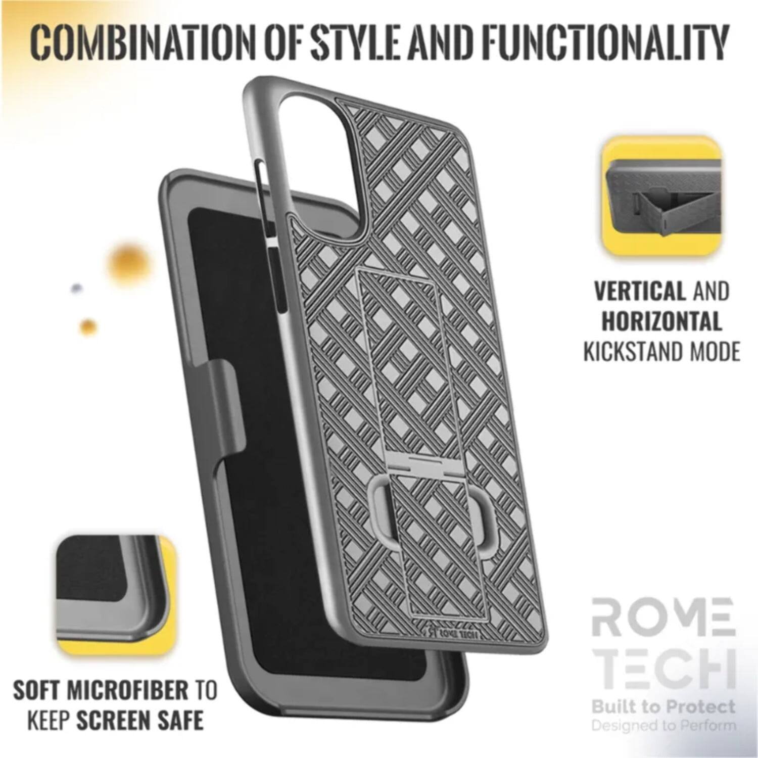 COMBINATION OF STYLE AND FUNCTIONALITY

VERTICAL AND HORIZONTAL KICKSTAND MODE

SOFT MICROFIBER TO KEEP SCREEN SAFE

ROME TECH
Built to Protect
Designed to Perform