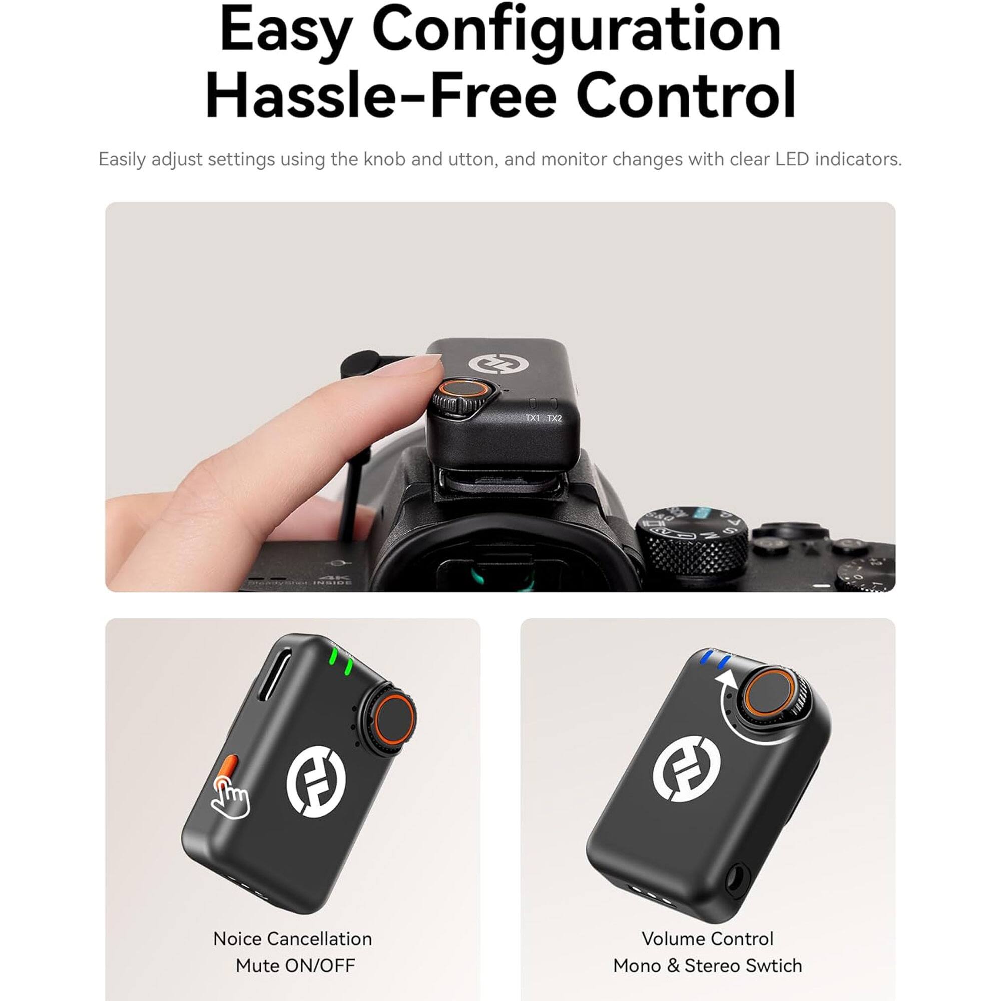 Easy Configuration  
Hassle-Free Control

Easily adjust settings using the knob and button, and monitor changes with clear LED indicators.

- Noise Cancellation Mute ON/OFF
- Volume Control Mono & Stereo Switch