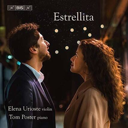 Estrellita
Elena Urioste violin
Tom Poster piano