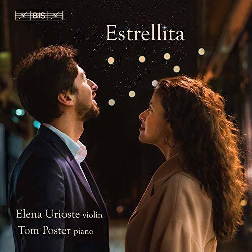 Estrellita

Elena Urioste violin  
Tom Poster piano