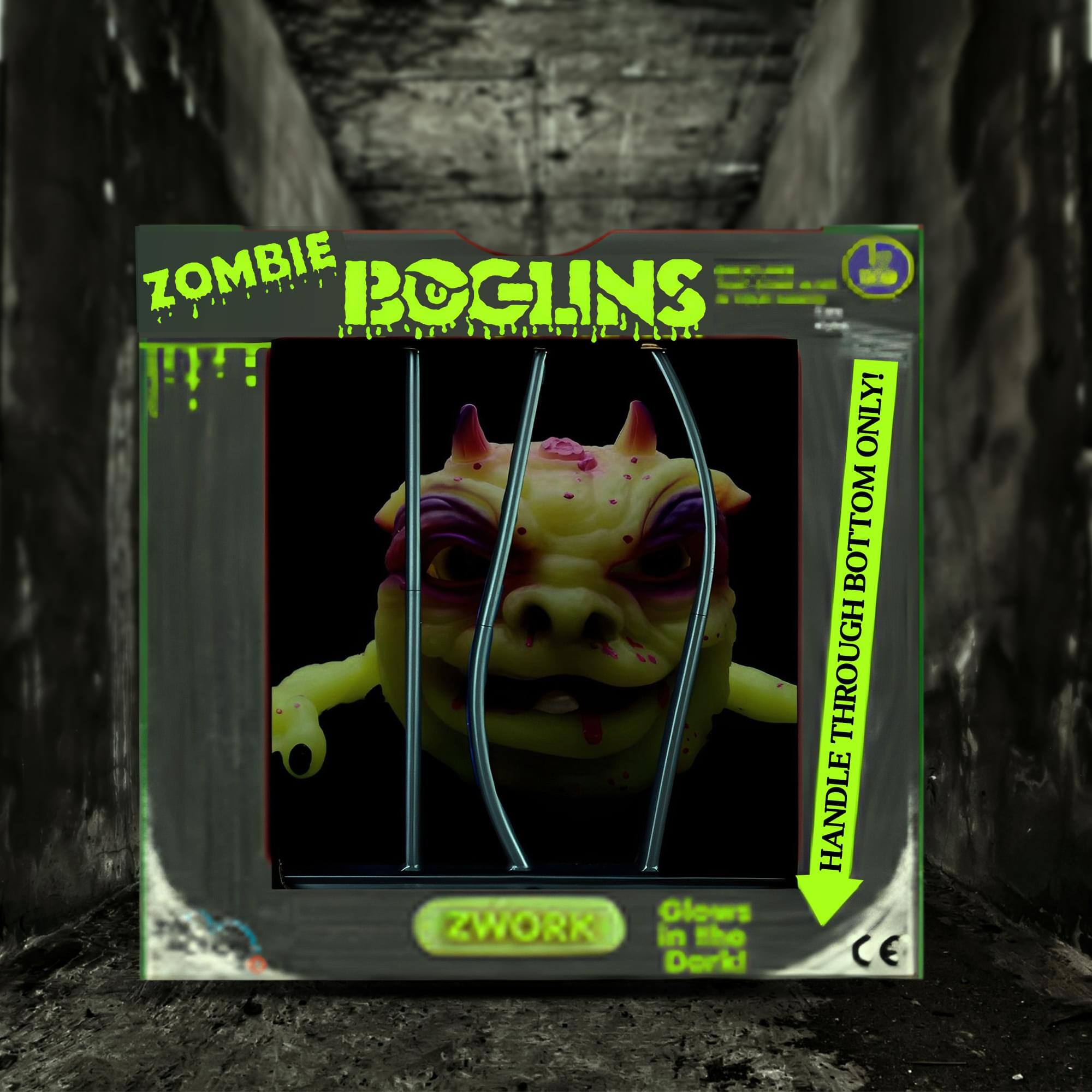 ZOMBIE BOGINS ONLY!  
HANDLE THROUGH BOTTOM ONLY  
Glows in the Dark  
ZWORK  
CE