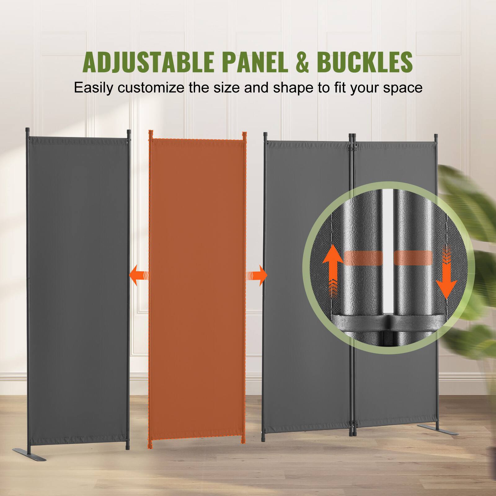 ADJUSTABLE PANEL & BUCKLES
Easily customize the size and shape to fit your space