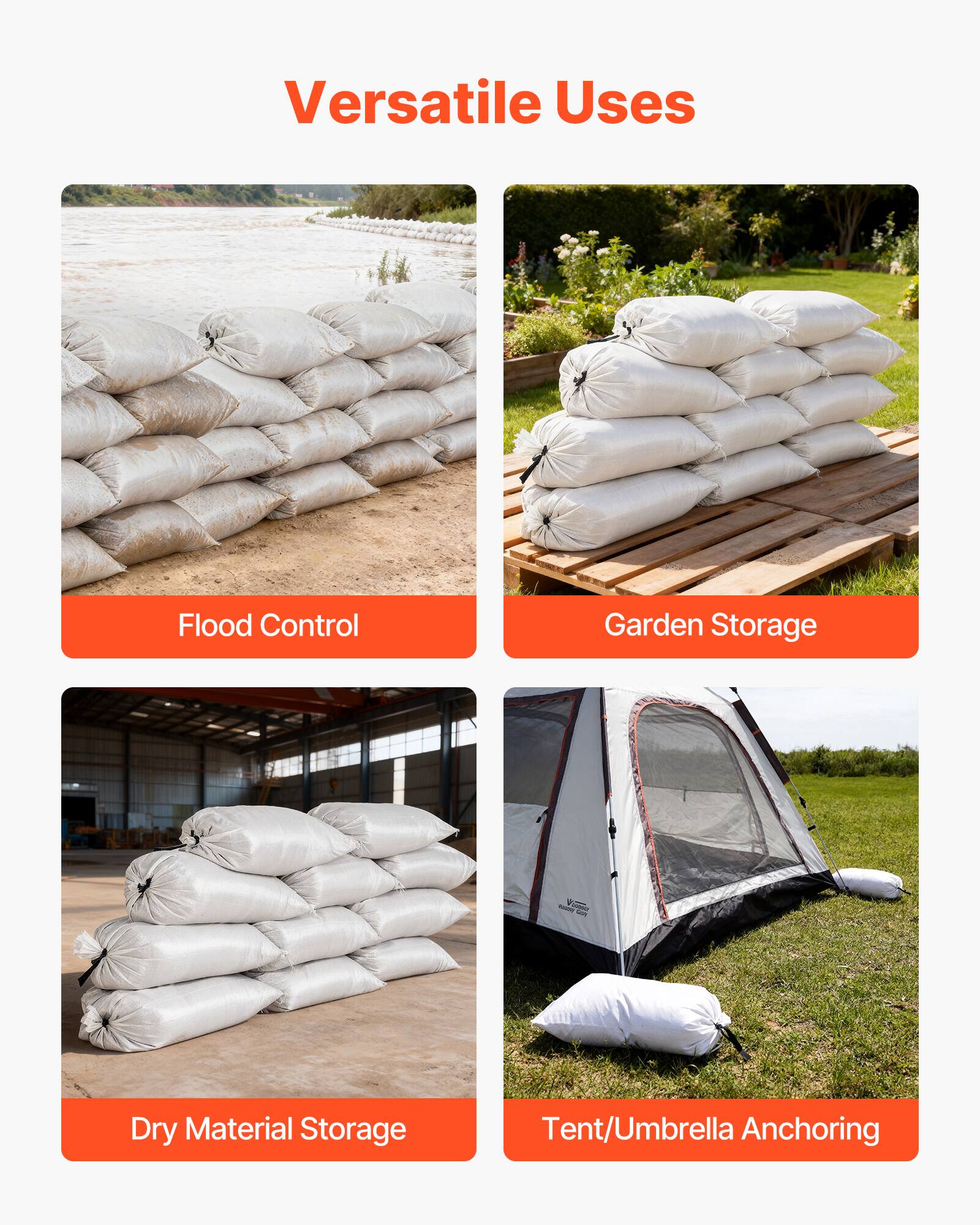 Versatile Uses

- Flood Control
- Garden Storage
- Dry Material Storage
- Tent/Umbrella Anchoring
