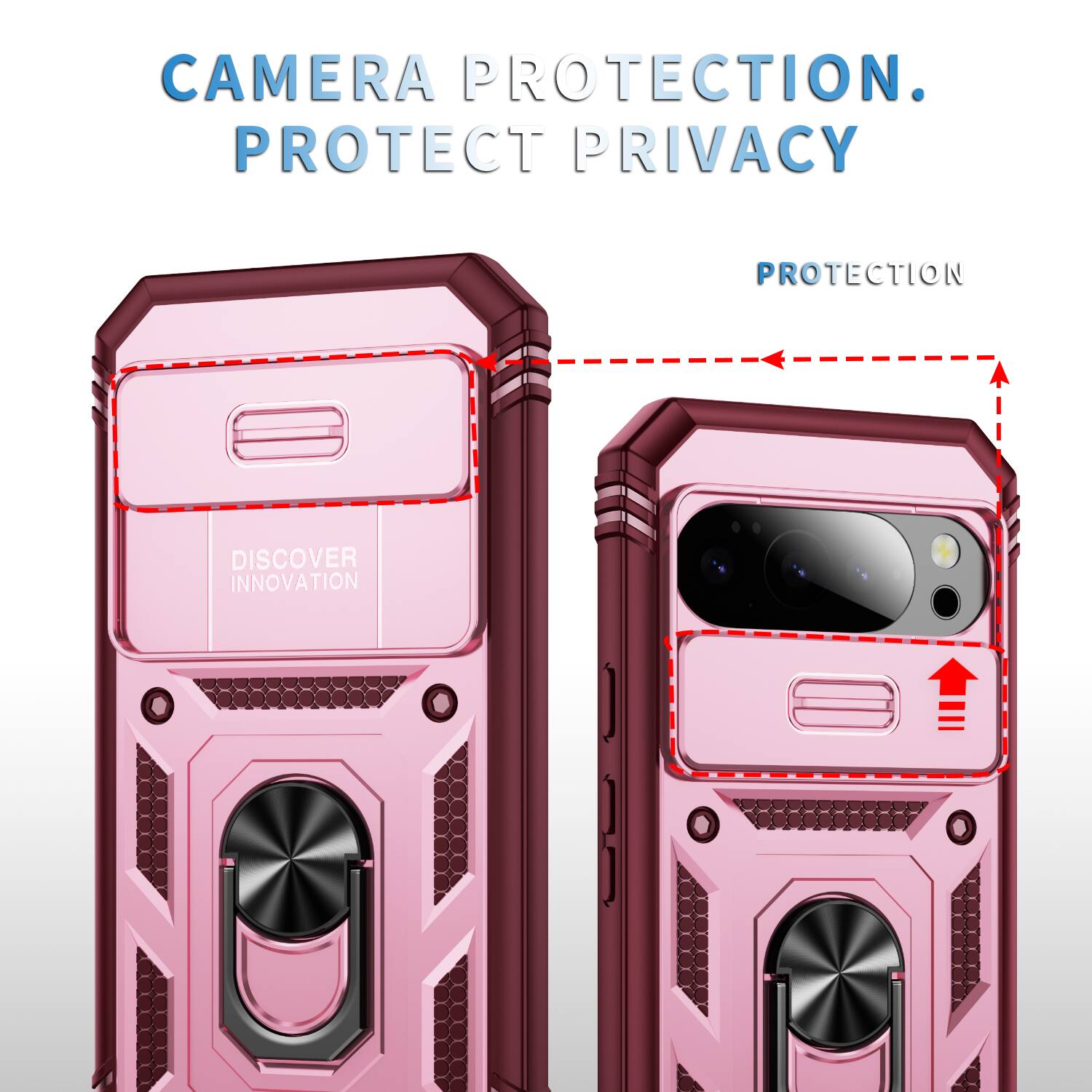 CAMERA PROTECTION.  
PROTECT PRIVACY  
PROTECTION  
DISCOVER INNOVATION