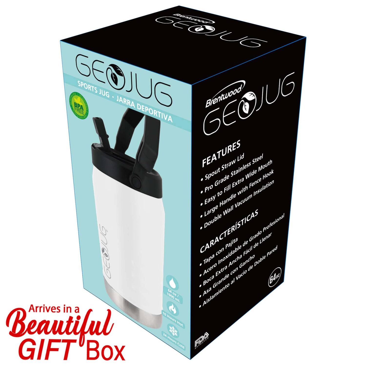 GEOJUG SPORTS JUG - JARRA DEPORTIVA

Brentwood

FEATURES
- Straw Lid
- Steel Mouth
- Pro Grade Stainless
- Easy to Fill
- Large Handle
- Double Wall Vacuum Insulation

CARACTERÍSTICAS
- Tapa con Pajita
- Acero Inoxidable de Grado Profesional
- Boca Extra Ancha con Gancho
- Asa Grande
- Aislamiento al Vacío Doble

Arrives in a Beautiful GIFT Box