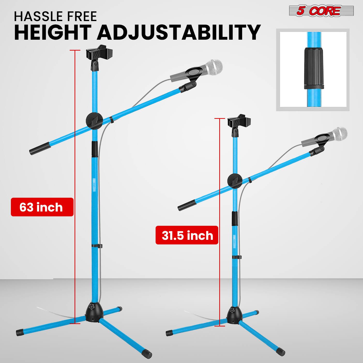 5 CORE  
HASSLE FREE HEIGHT ADJUSTABILITY  
63 inch | 31.5 inch