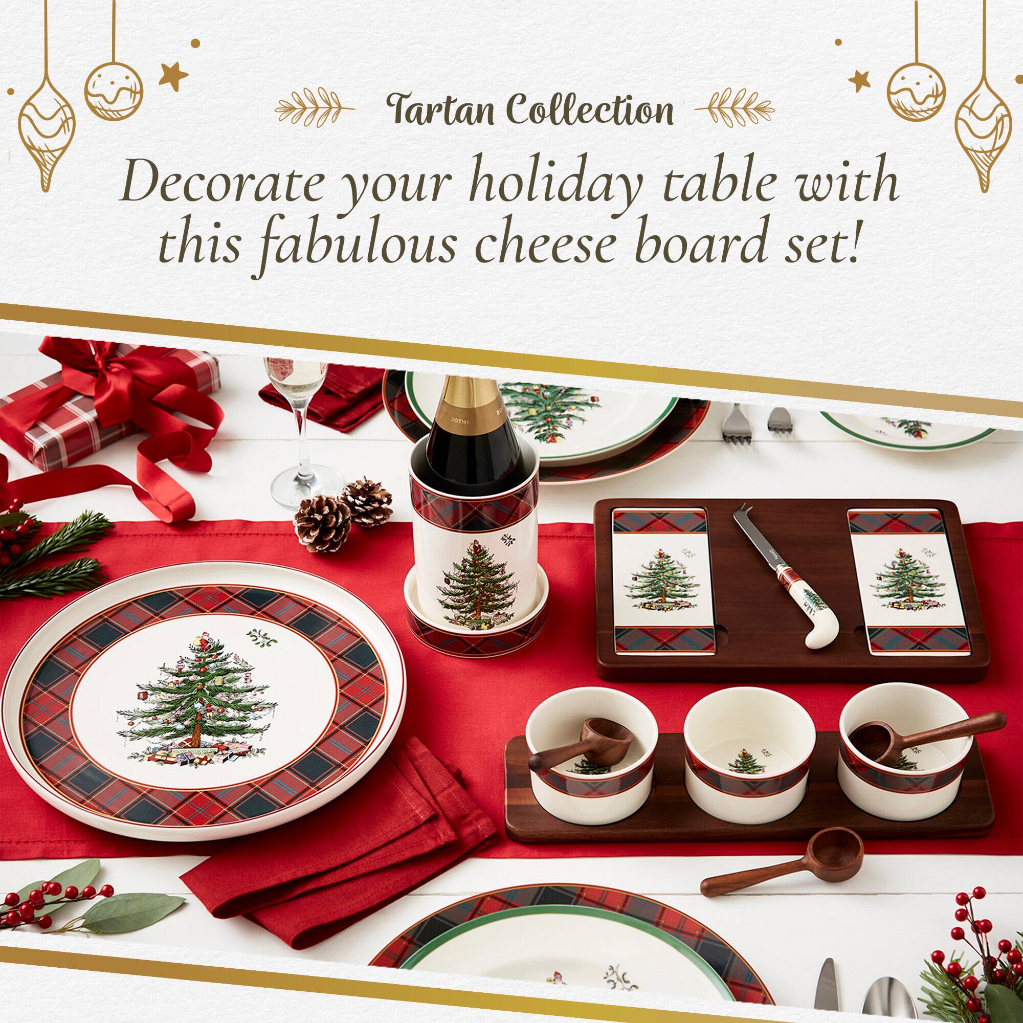 Tartan Collection  
Decorate your holiday table with this fabulous cheese board set!
