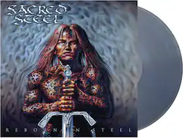 Sacred Steel - Reborn In Steel - UK Exclusive Clear Vinyl - VINYL LP