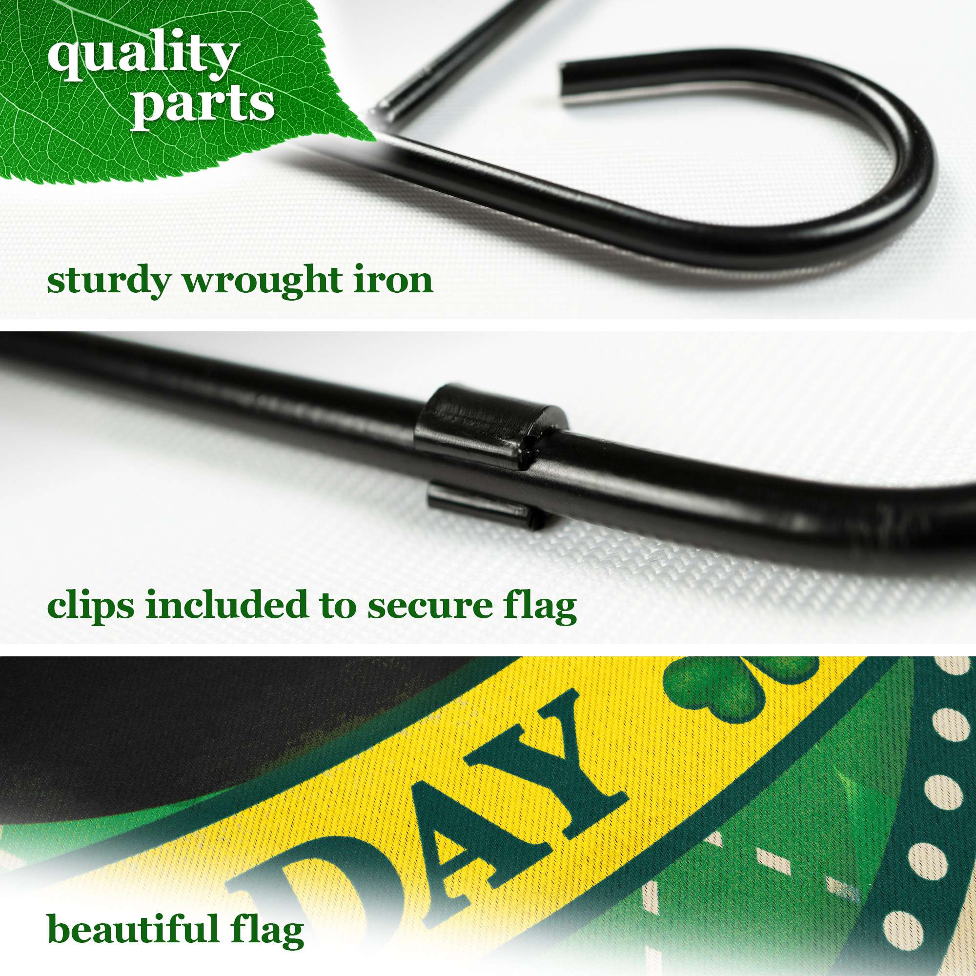 quality parts  
sturdy wrought iron  
clips included to secure flag  
beautiful flag
