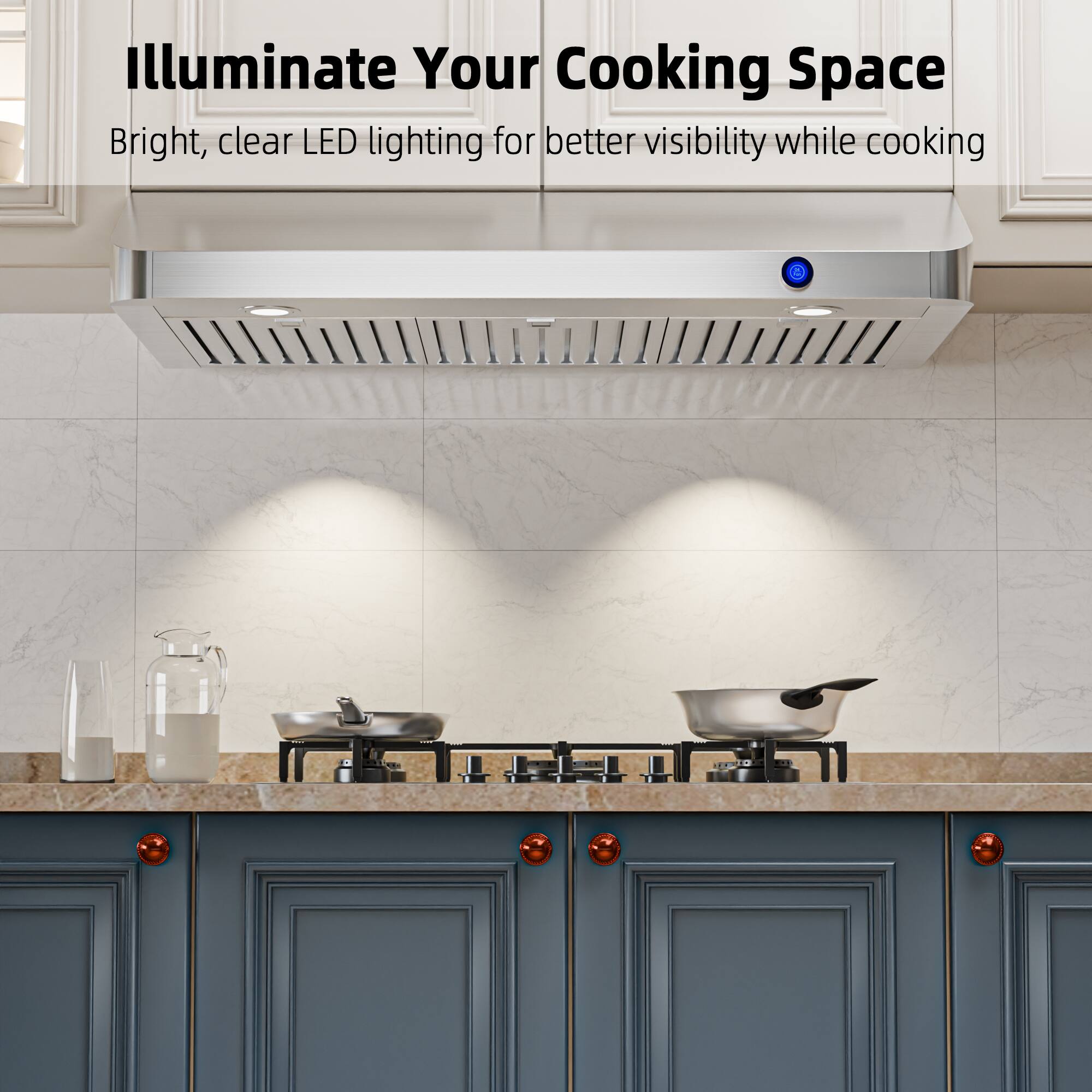 Illuminate Your Cooking Space  
Bright, clear LED lighting for better visibility while cooking