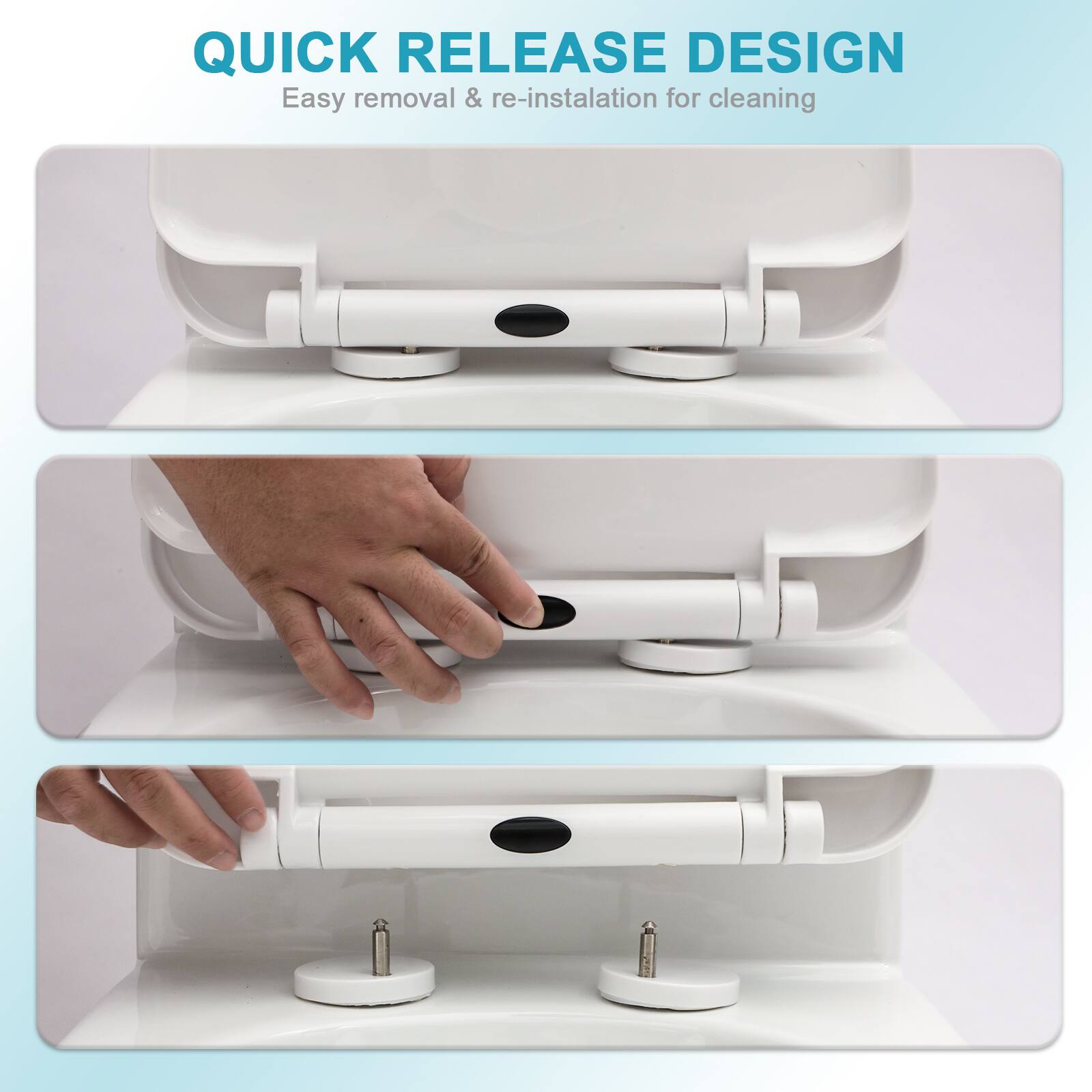 QUICK RELEASE DESIGN  
Easy removal & re-installation for cleaning