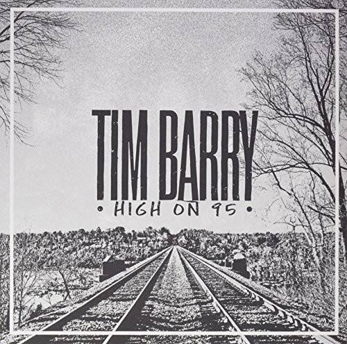 TIM BARRY  
HIGH ON 95