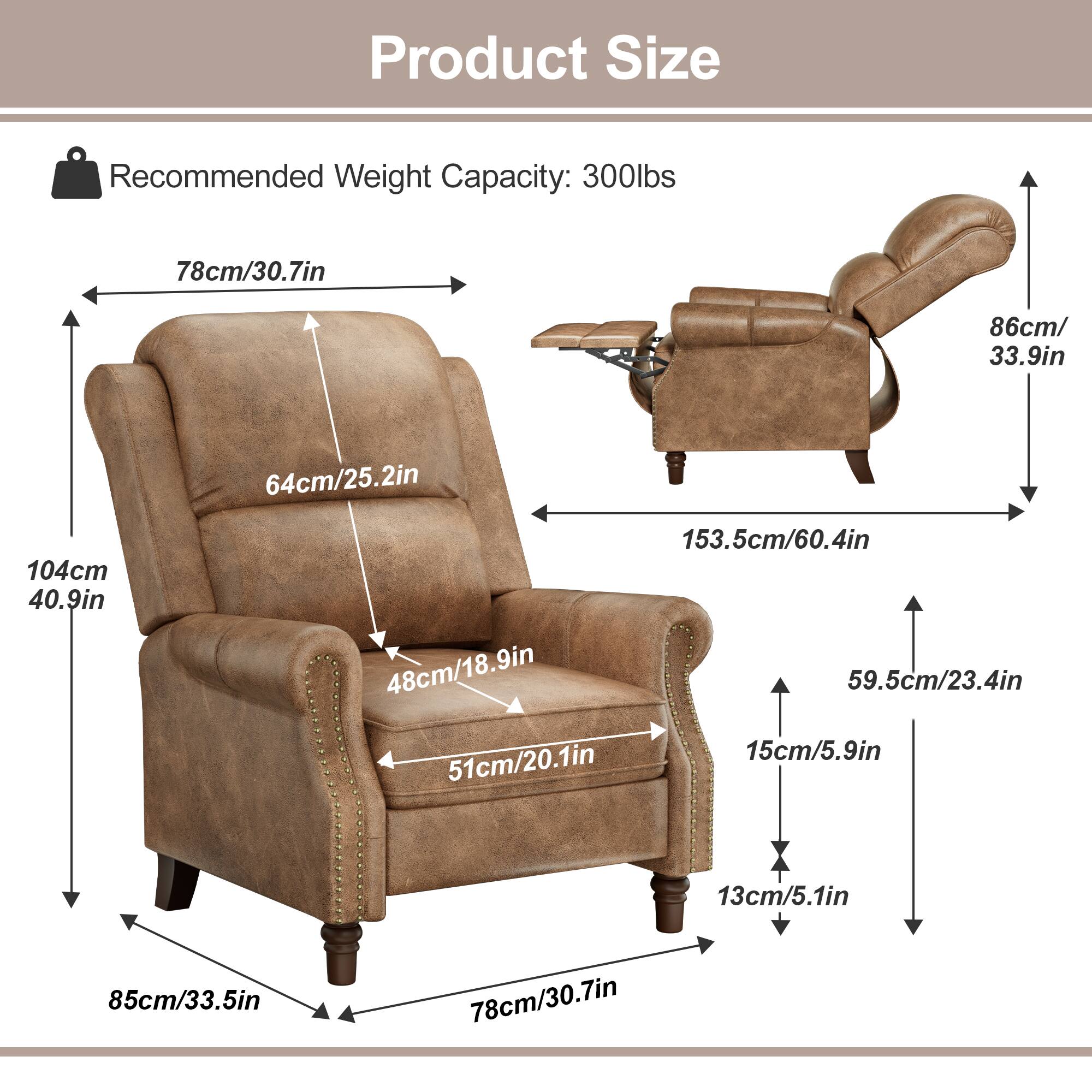 Product Size  
Recommended Weight Capacity: 300lbs  

- 78cm/30.7in  
- 86cm/33.9in  
- 64cm/25.2in  
- 104cm/40.9in  
- 153.5cm/60.4in  
- 48cm/18.9in  
- 48cm  
- 59.5cm/23.4in  
- 15cm/5.9in  
- 51cm/20.1in  
- 13cm/5.1in  
- 85cm/33.5in  
- 78cm/30.7in