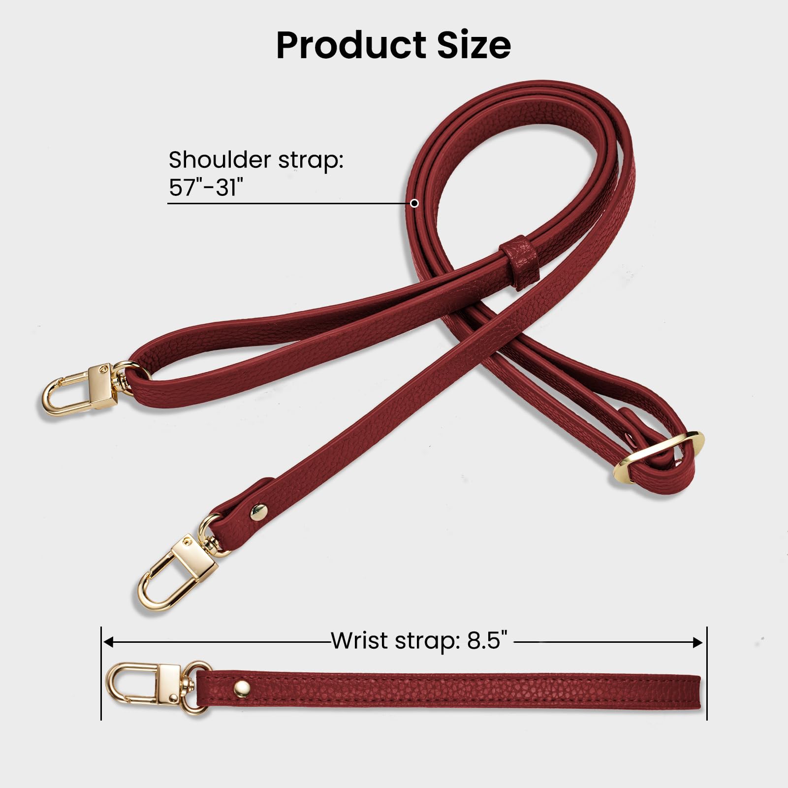 Product Size

Shoulder strap: 57" - 31"

Wrist strap: 8.5"