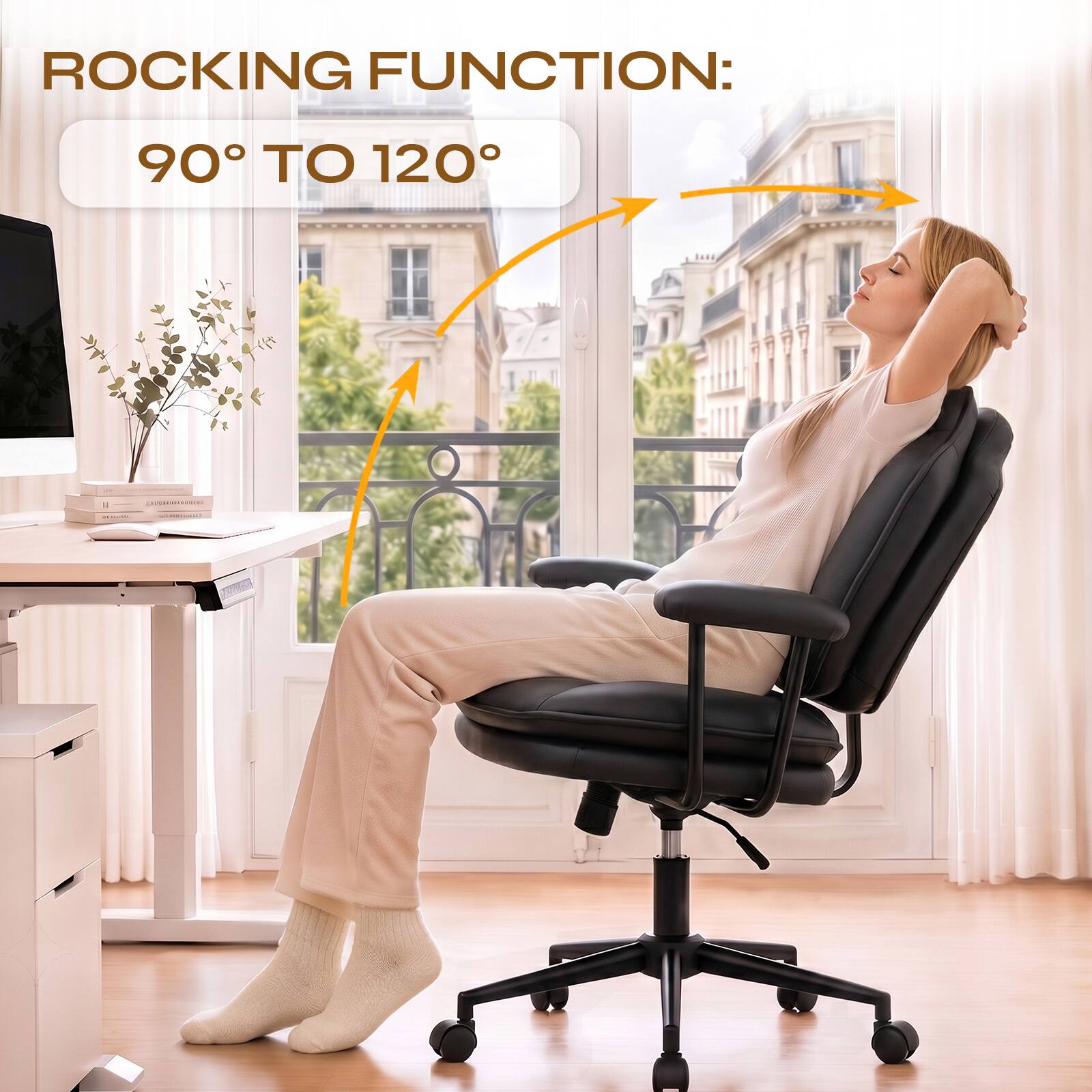 ROCKING FUNCTION:  
90° TO 120°