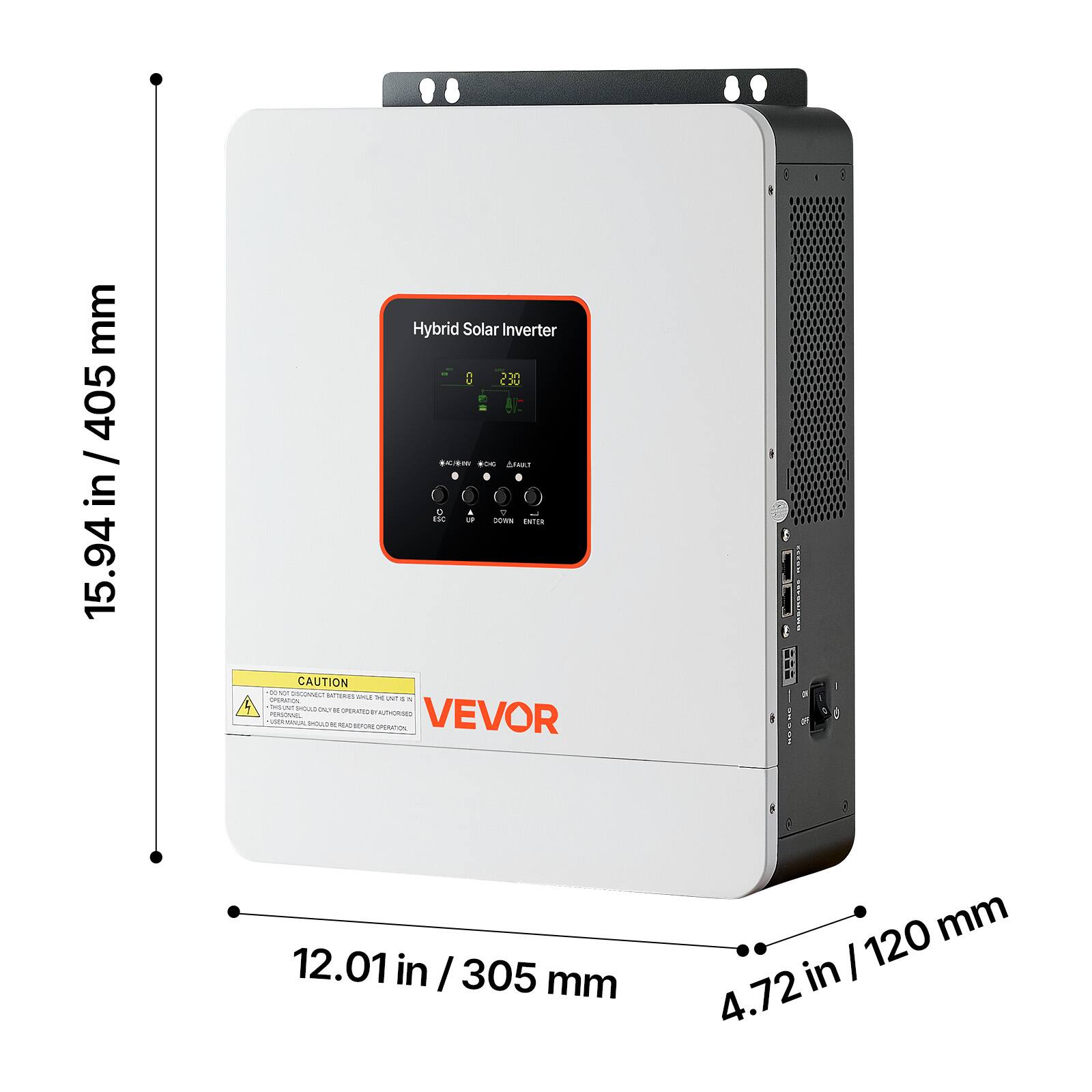 mm 405 / in 15.94  
Hybrid Solar Inverter C 230 U  
CAUTION to NOT DISCONNECT BATTERIES  
Deg H INT CPERATION THEAT POLICE Ondor 21 PERSOWS, VEVOR SHOULD READ REFORE SPERATION  
12.01 in / 305 mm  
120 mm in / 4.72