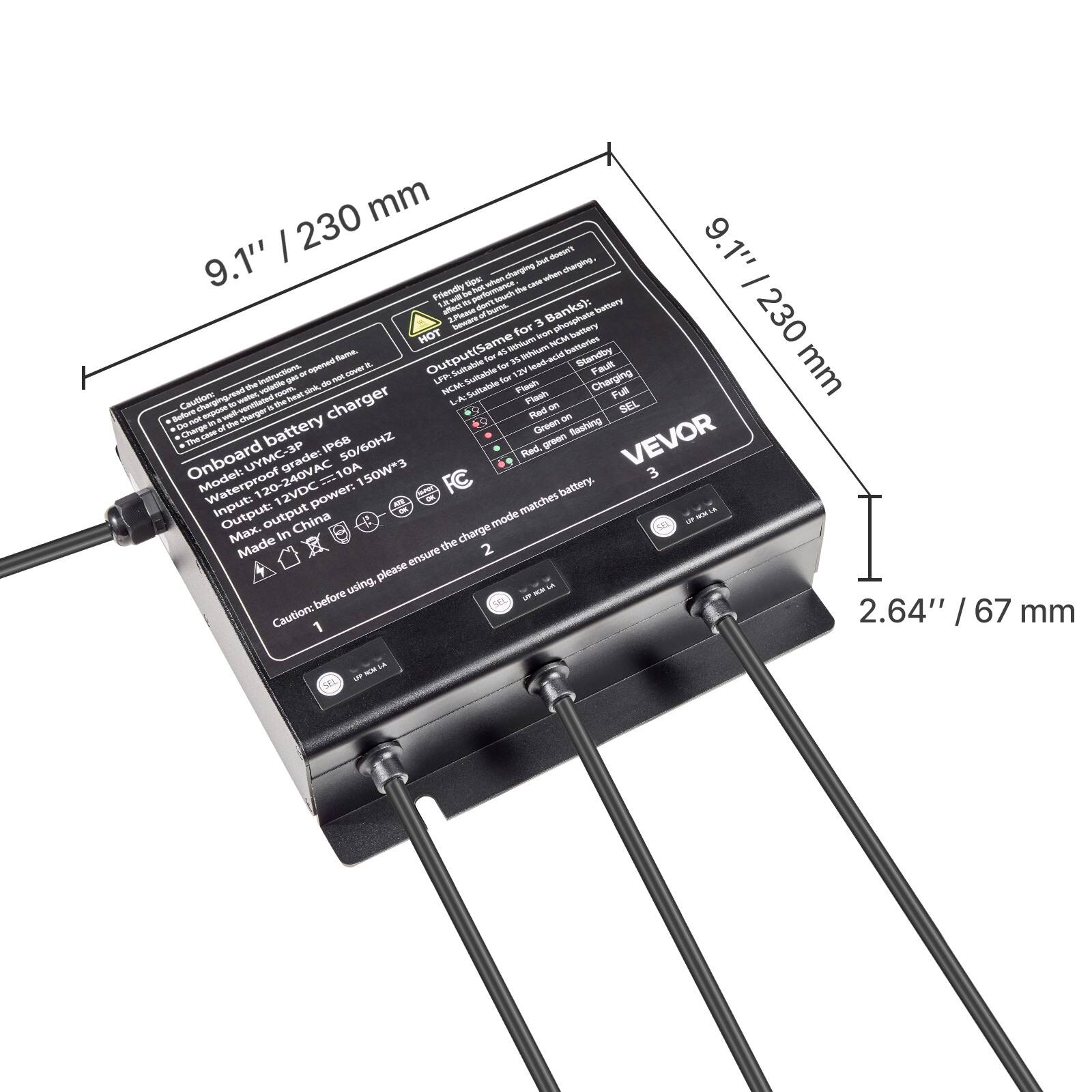 230 mm 9.1" tips: charging case but when doesn't charging 9.1" - Friendly ts performance the 1.0 Fiber B don't touch battery opened flame. z HOT Output(Same affect 2.Please beware of for burns, 45 for lishium 35 Ithium for lead-acid 3 Iron Banks): NCM phosphate batteries battery Standby | 230 instructions. gay. or not cover P.Suitable for 12V Fault mm Caution: charging.read mades the volatile room heat stok de CMt Sultable LA Sultable Flash Flash Charging Full Before Do Charge not expose to ventilated charger battery x the charger  Red Green on on flashing SEL The case green VEVOR UYMC-3P IP68 50/60HZ Red, Onboard Model: Waterproof 120-240VAC grade: 150W*3 battery. 3 Input: 12VDC power: matches 14 Output: Max. output In China charge mode Made the 2 ensure using, please before UP Caution: 2.64" / 67 mm