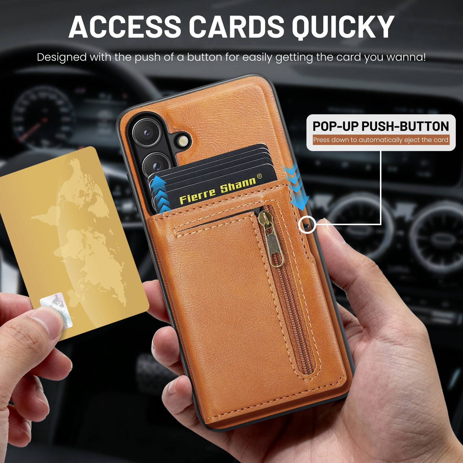 ACCESS CARDS QUICKLY  
Designed with the push of a button for easily getting the card you wanna!  

POP-UP PUSH-BUTTON  
Press down to automatically eject the card  

Shann Fierre