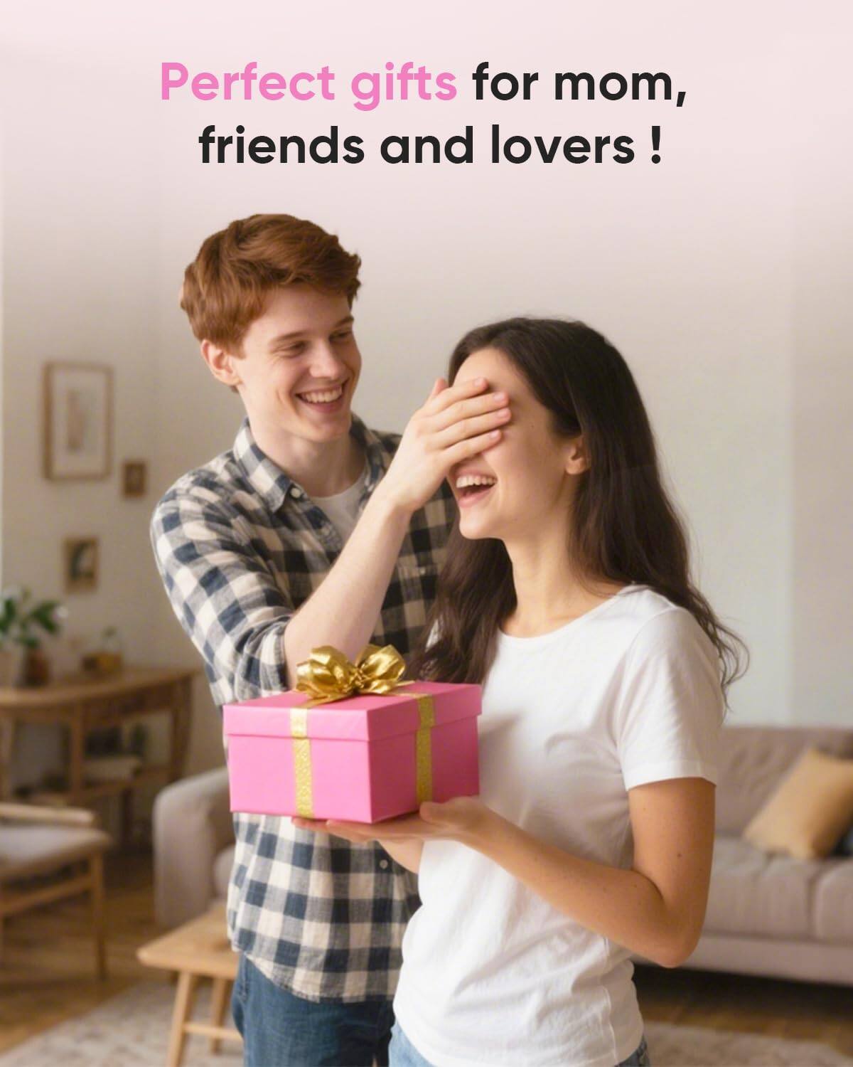 Perfect gifts for mom, friends and lovers!