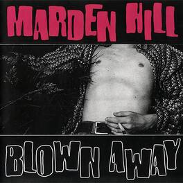 Marden Hill - Blown Away - VINYL LP