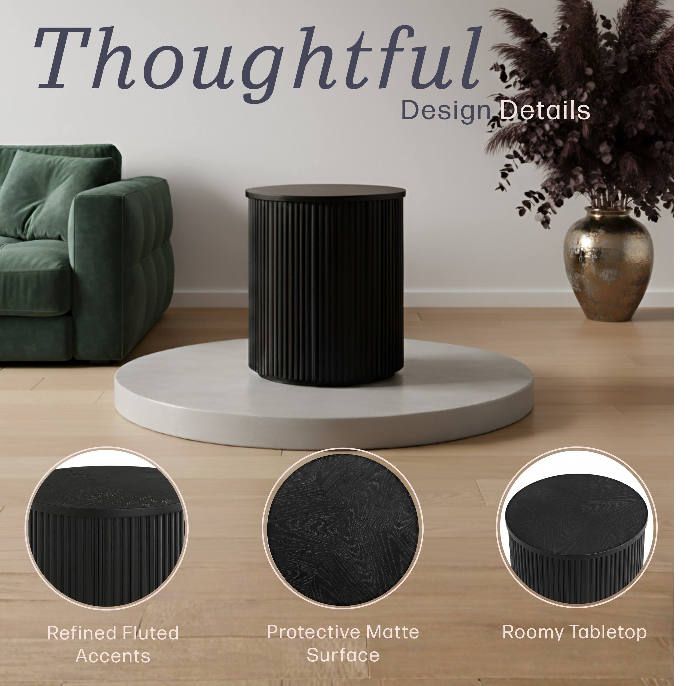 Thoughtful Design Details

- Refined Fluted Accents
- Protective Matte Surface
- Roomy Tabletop