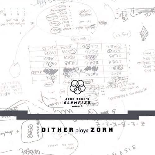 John Zorn - John Zorn's Olympiad Dither plays Zorn   - COMPACT DISCS [CD] price history on PriceWatchPro