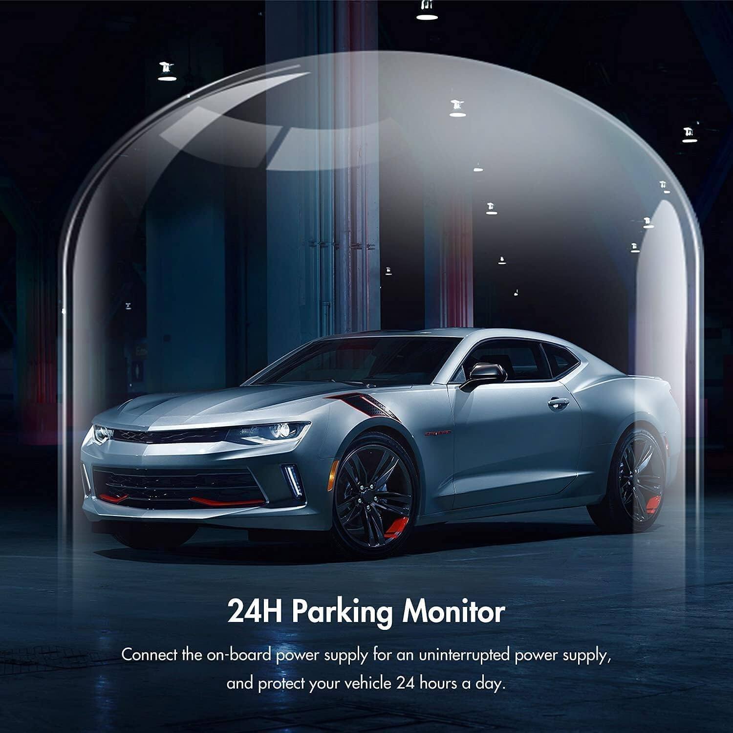 24H Parking Monitor

Connect the on-board power supply for an uninterrupted power supply, and protect your vehicle 24 hours a day.