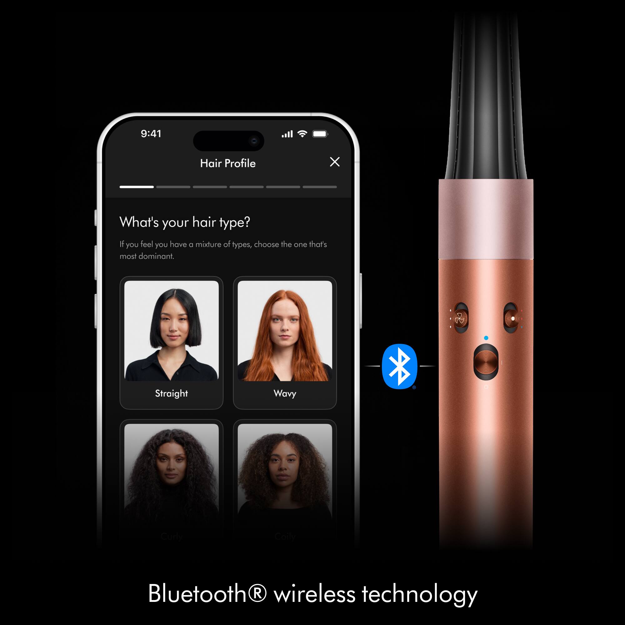 9:41  
Hair Profile  

What's your hair type?  
If you feel you have a mixture of types, choose the one that's most dominant.  

Straight  
Wavy  
Curly  
Coily  

Bluetooth® wireless technology