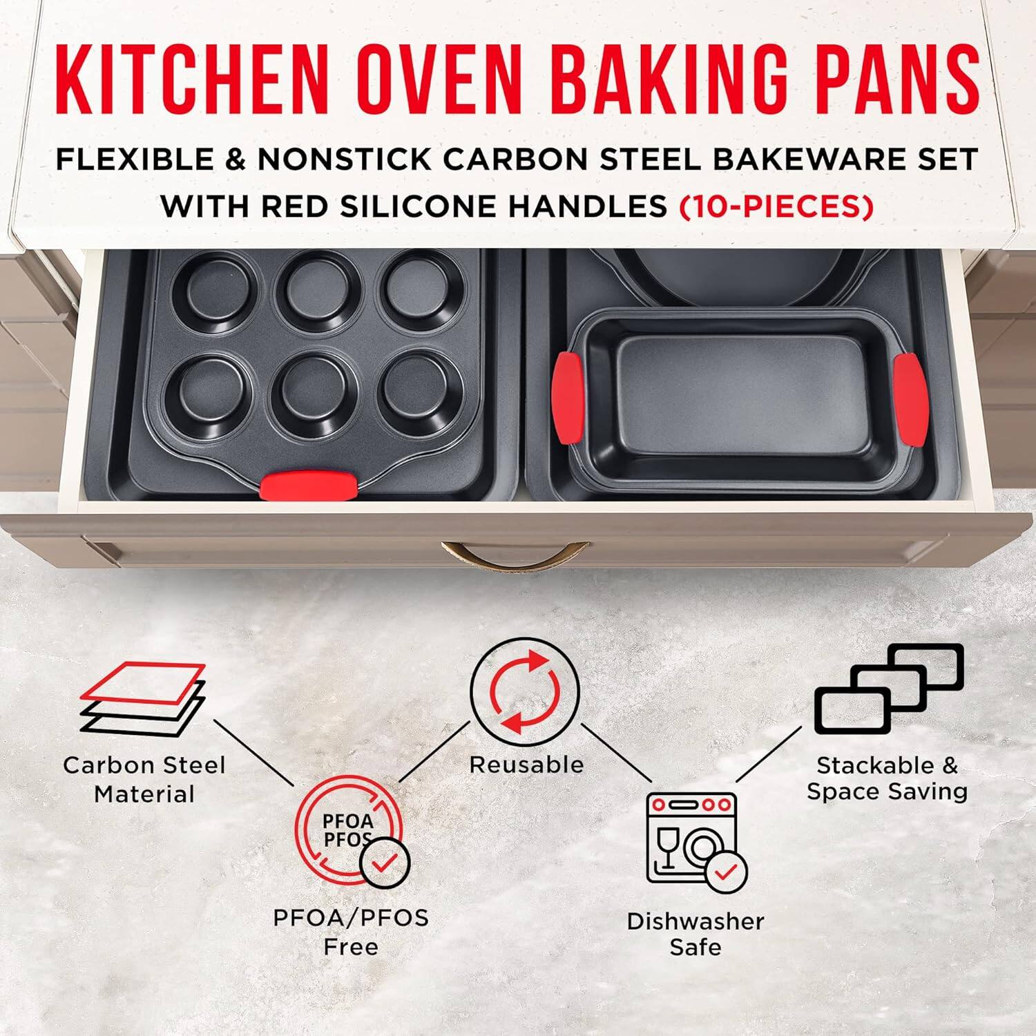 KITCHEN OVEN BAKING PANS FLEXIBLE & NONSTICK CARBON STEEL BAKEWARE SET WITH RED SILICONE HANDLES (10-PIECES) Carbon Steel Material PFOA/PFOS Reusable Stackable & Space Saving PFOA/PFOS Free Dishwasher Safe