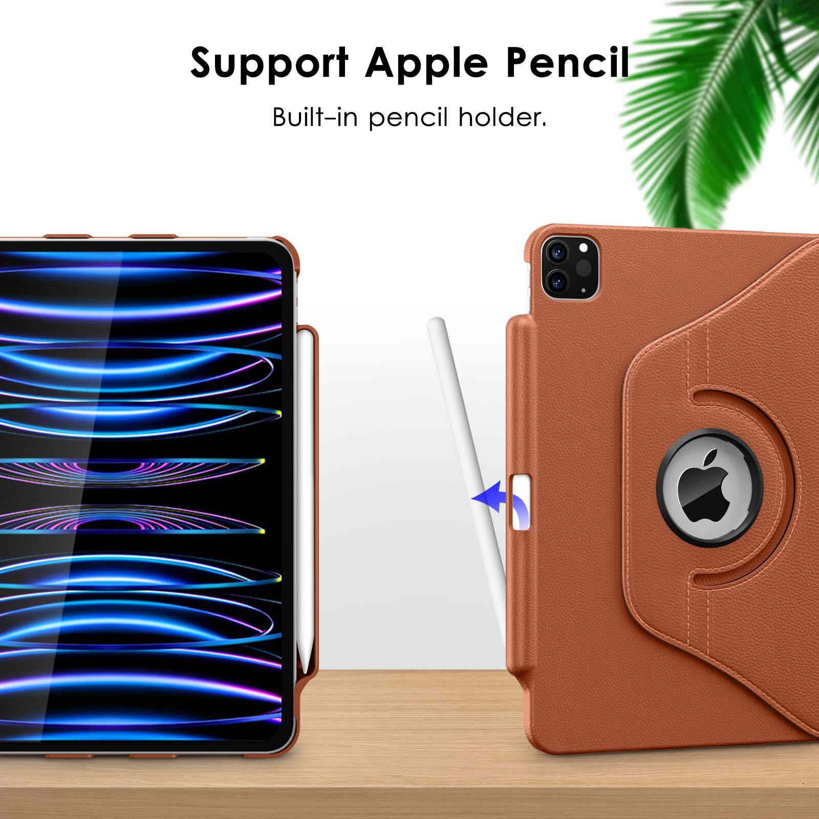 Support Apple Pencil  
Built-in pencil holder.