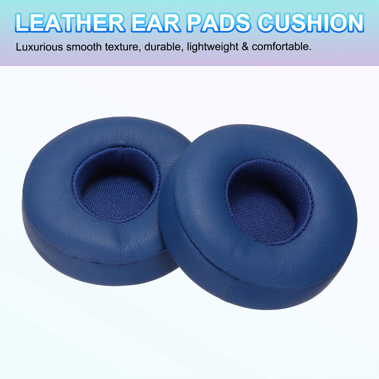 LEATHER EAR PADS CUSHION  
Luxurious smooth texture, durable, lightweight & comfortable.