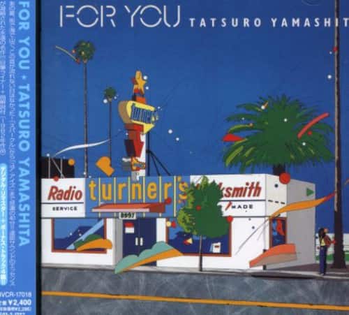 FOR YOU  
TATSURO YAMASHITA  
(1982)  

TATSURO YAMASHITA  
Radio Turner's  
Service  

YAMASHITA SERVICE  
8997  

VCR-17018  
2,400  
2,296  

ALSO