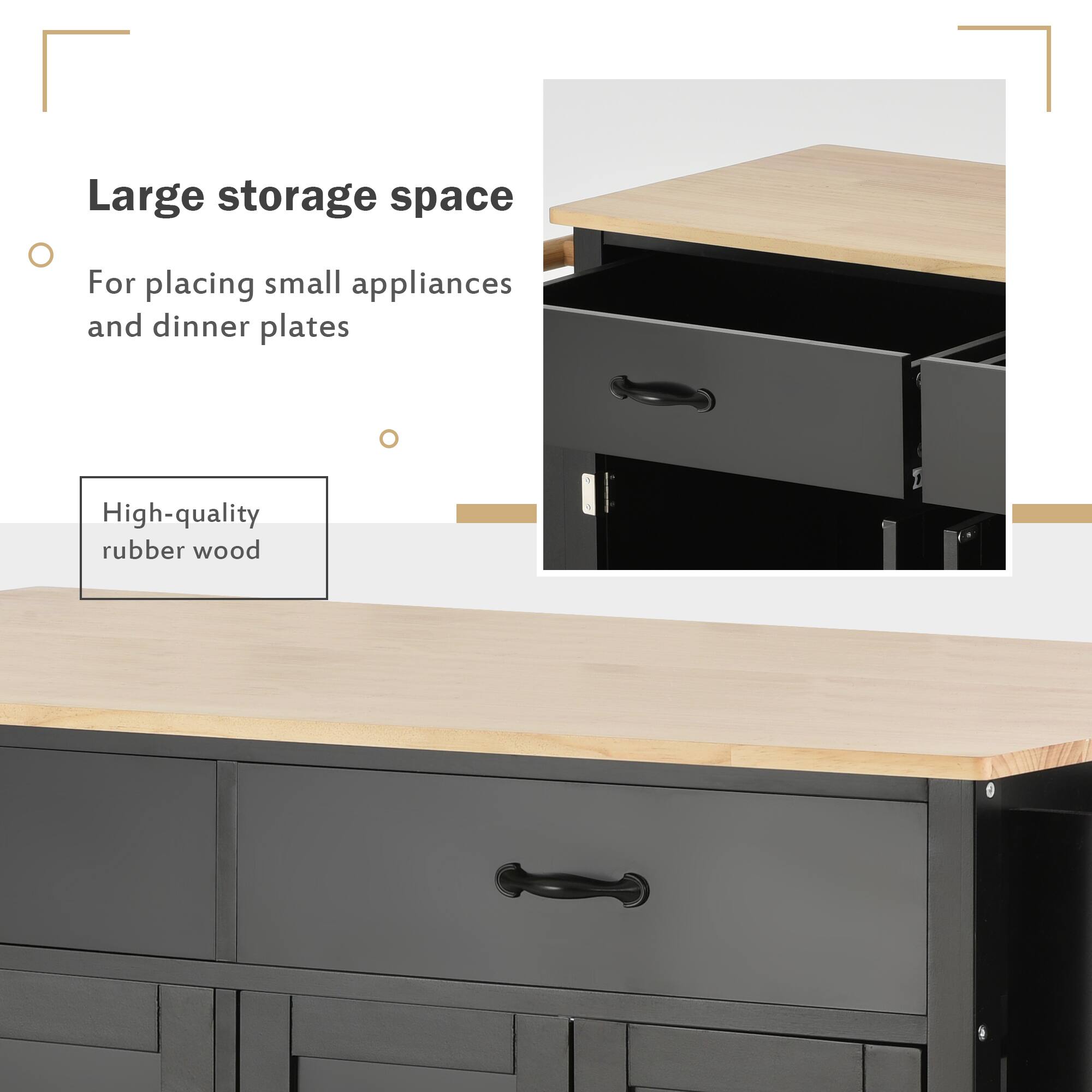 Large storage space  
For placing small appliances and dinner plates  

High-quality rubber wood