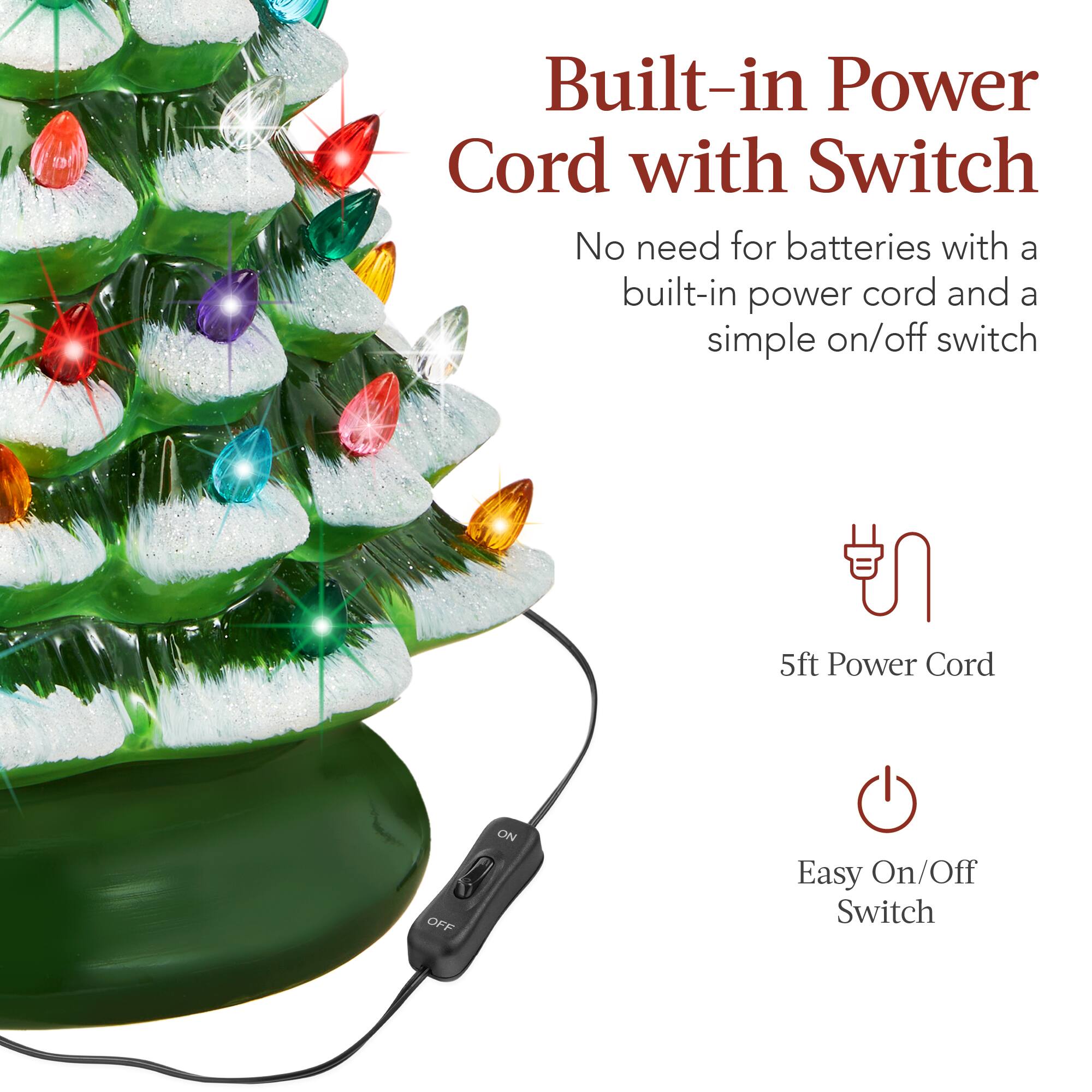 Built-in Power Cord with Switch

No need for batteries with a built-in power cord and a simple on/off switch

5ft Power Cord

Easy On/Off Switch