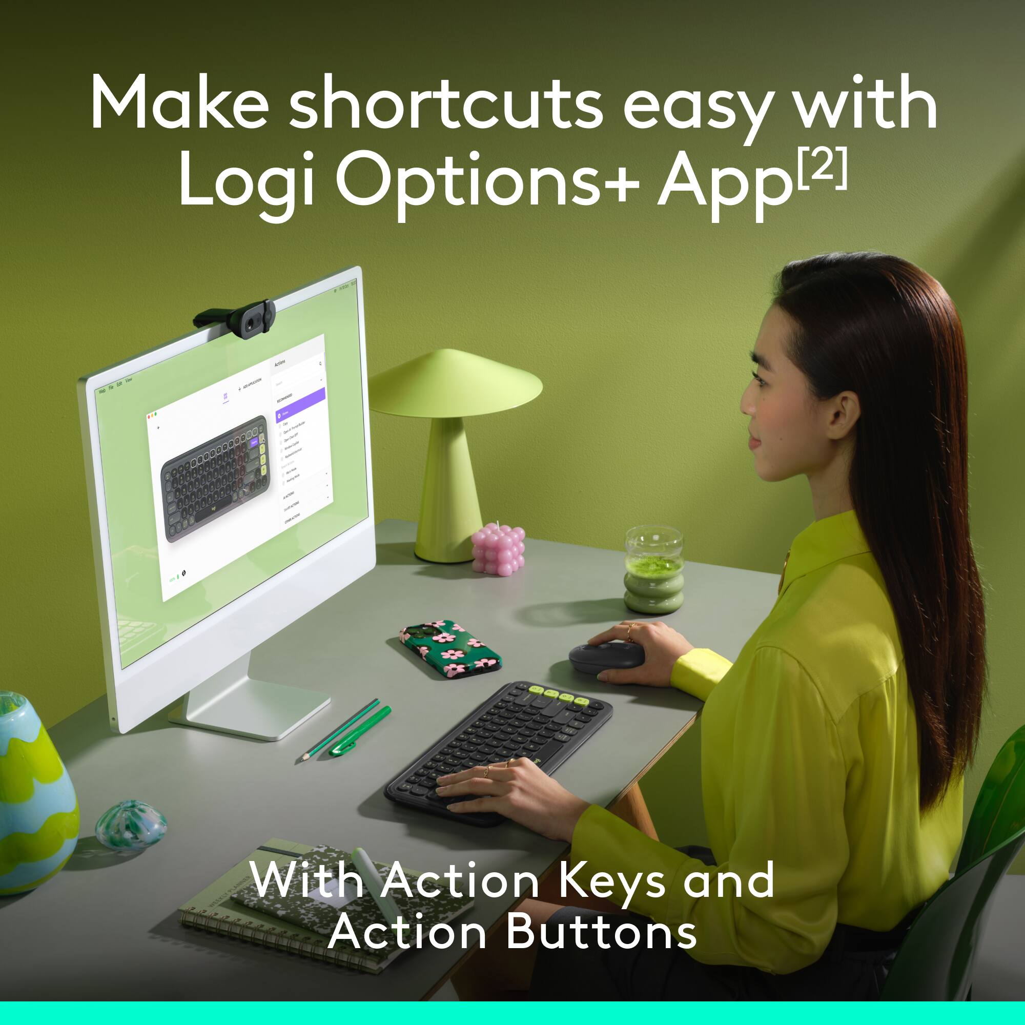Make shortcuts easy with Logi Options+ App[2] [2] E - a With Action Keys and Action Buttons